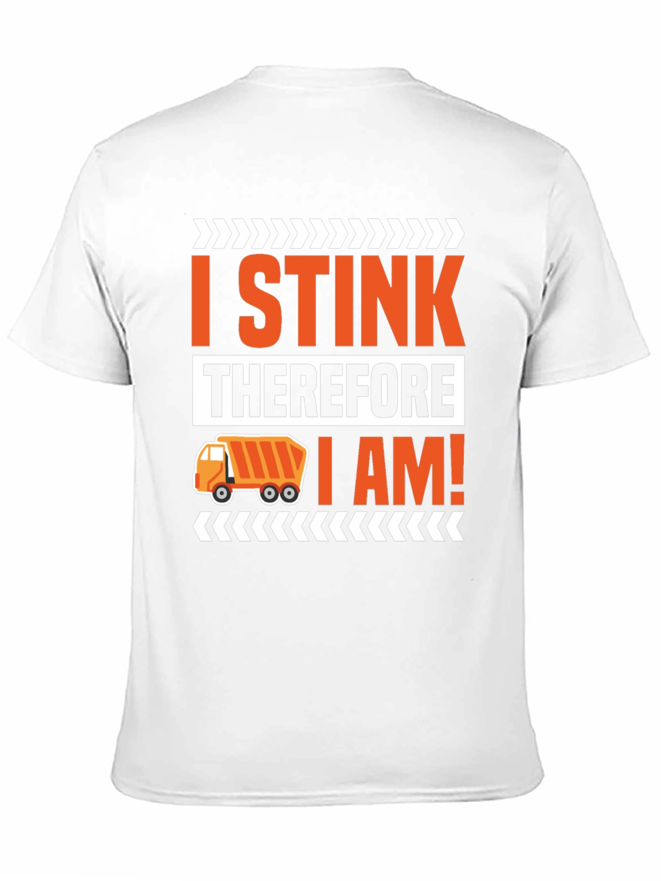 I Stink Therefore I Am T-Shirt