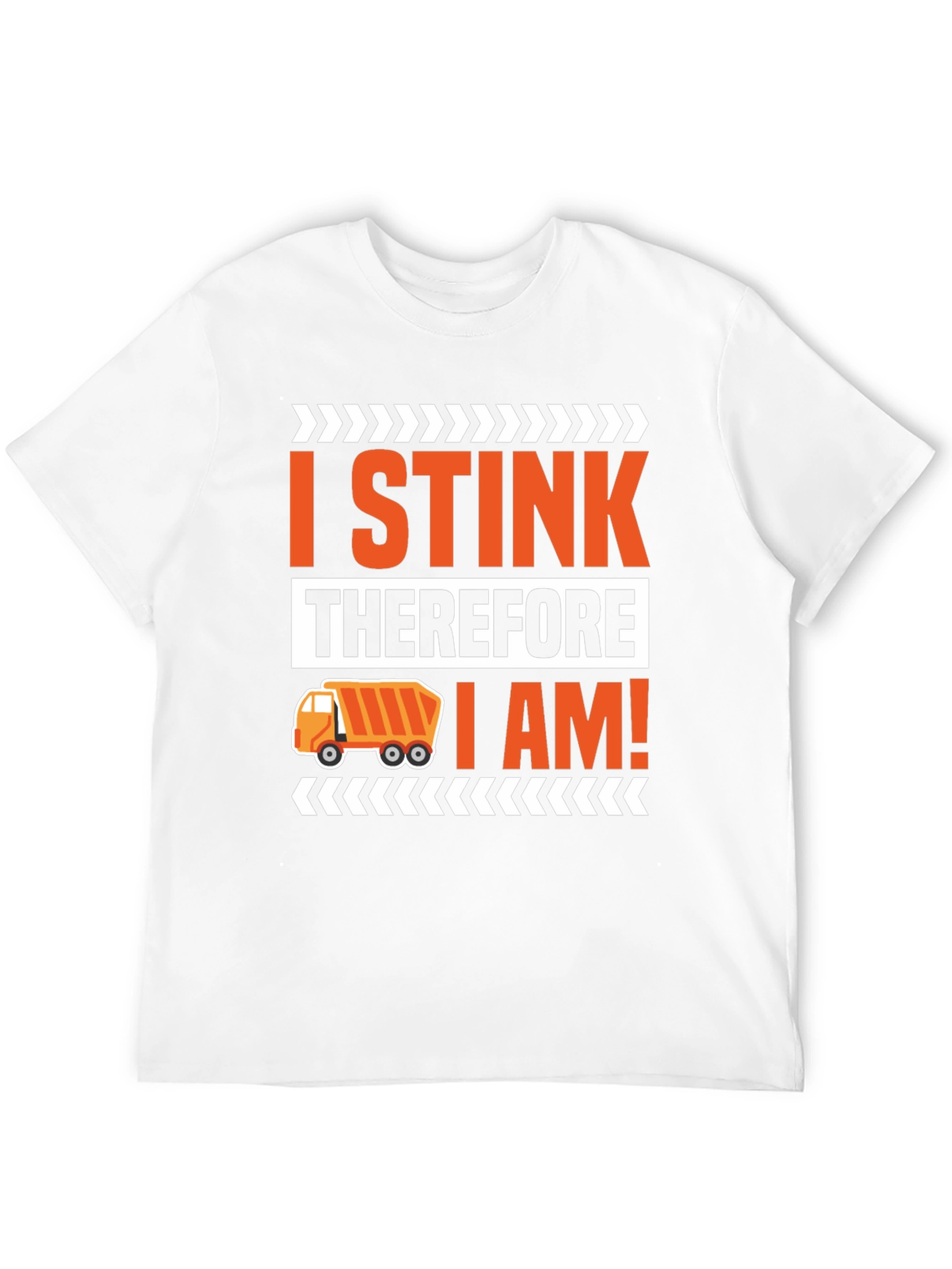I Stink Therefore I Am T-Shirt