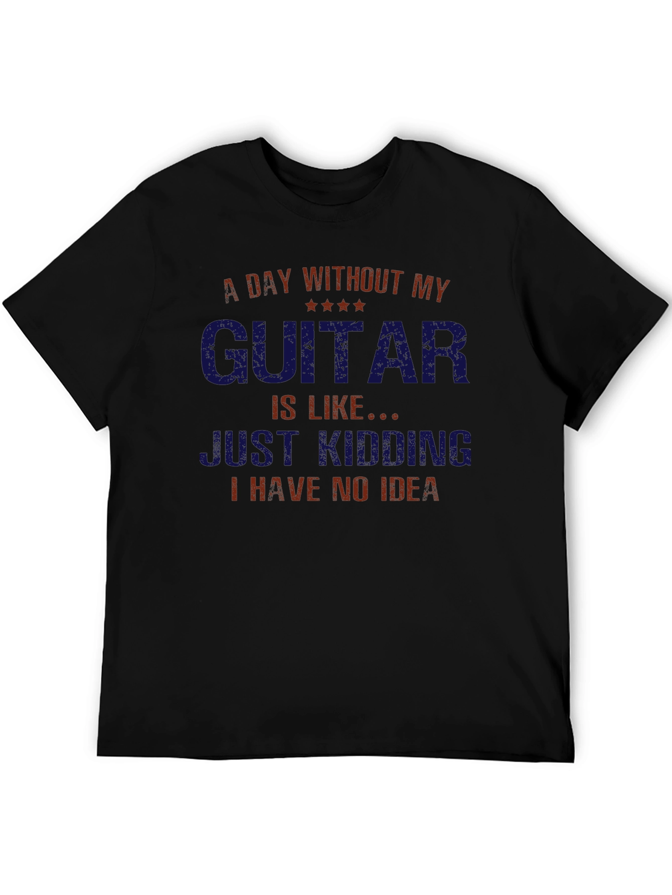 Guitar Lovers T-Shirt - A Day Without My Guitar