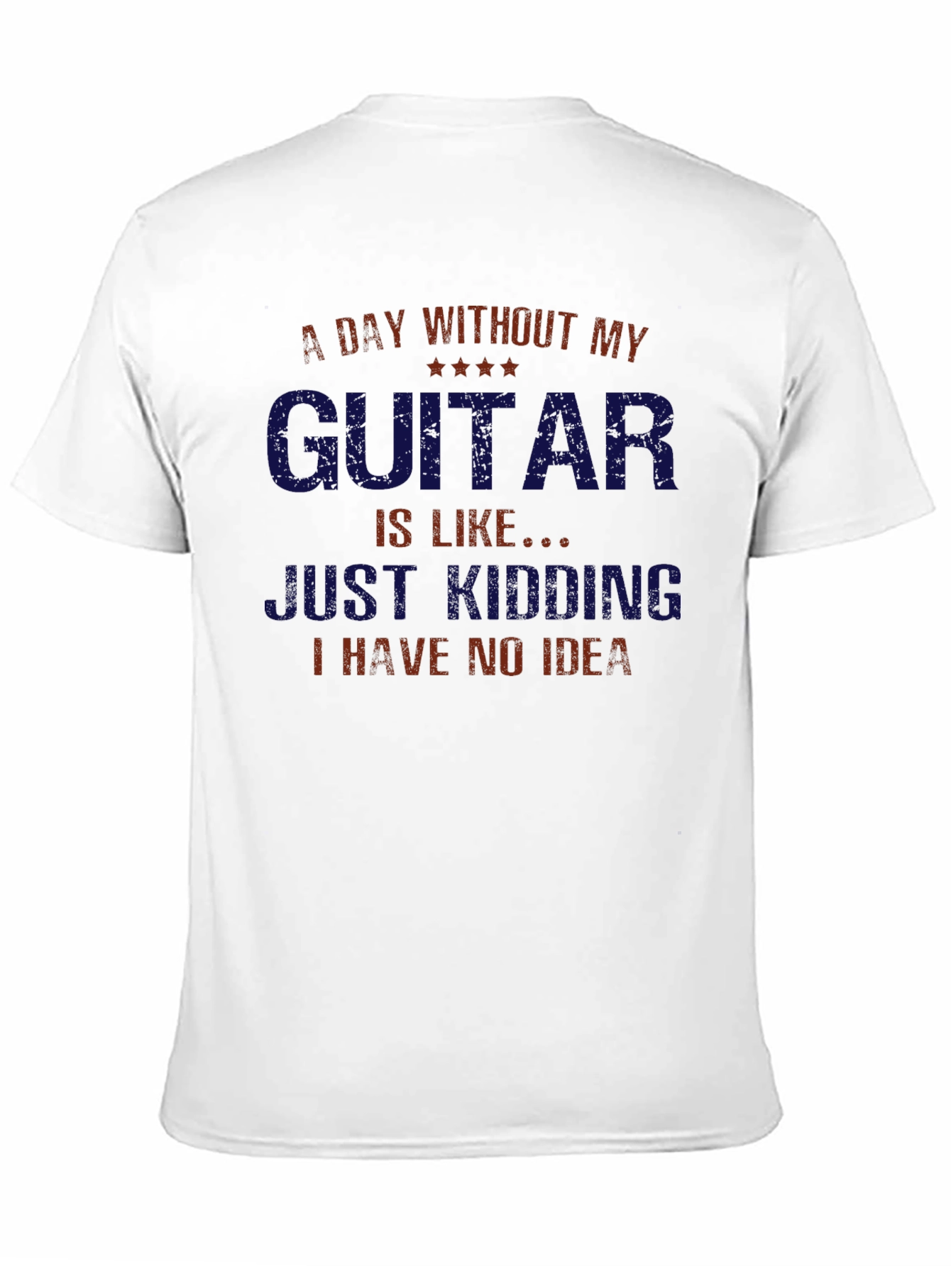 Guitar Lovers T-Shirt - A Day Without My Guitar
