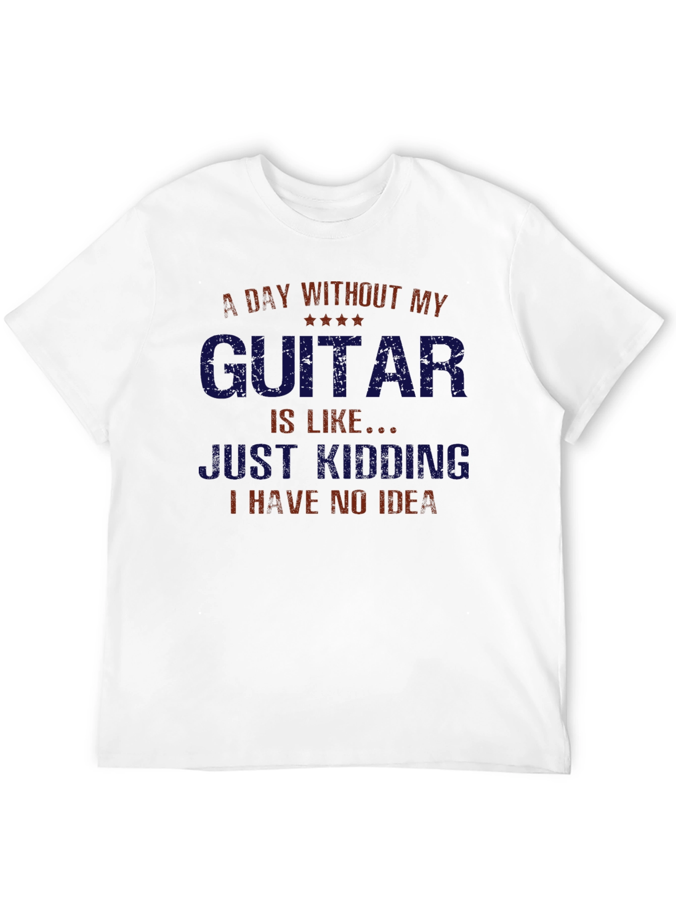 Guitar Lovers T-Shirt - A Day Without My Guitar