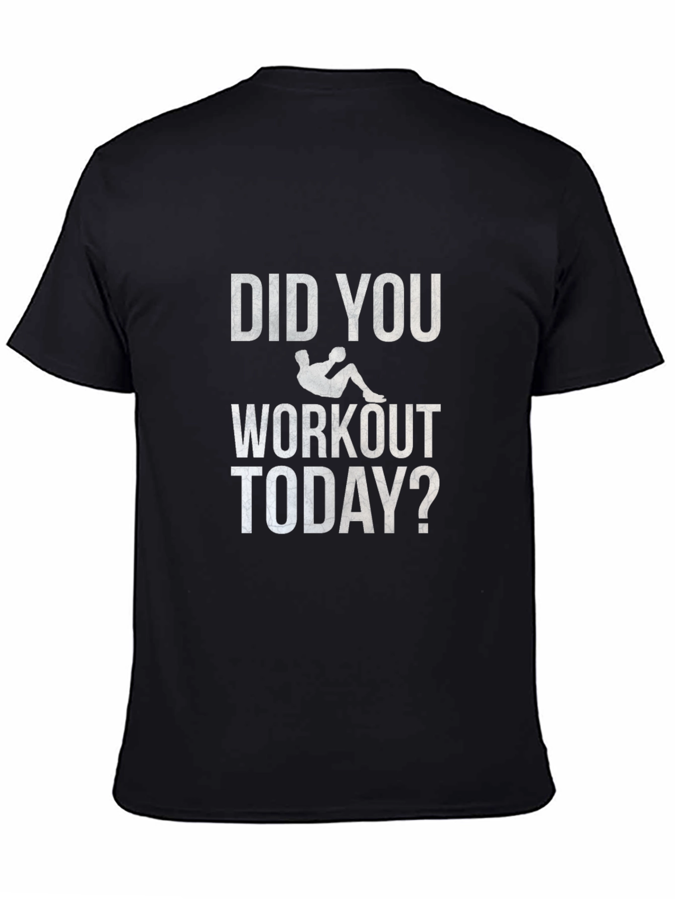 Workout Today T-Shirt - Gym Fitness Apparel
