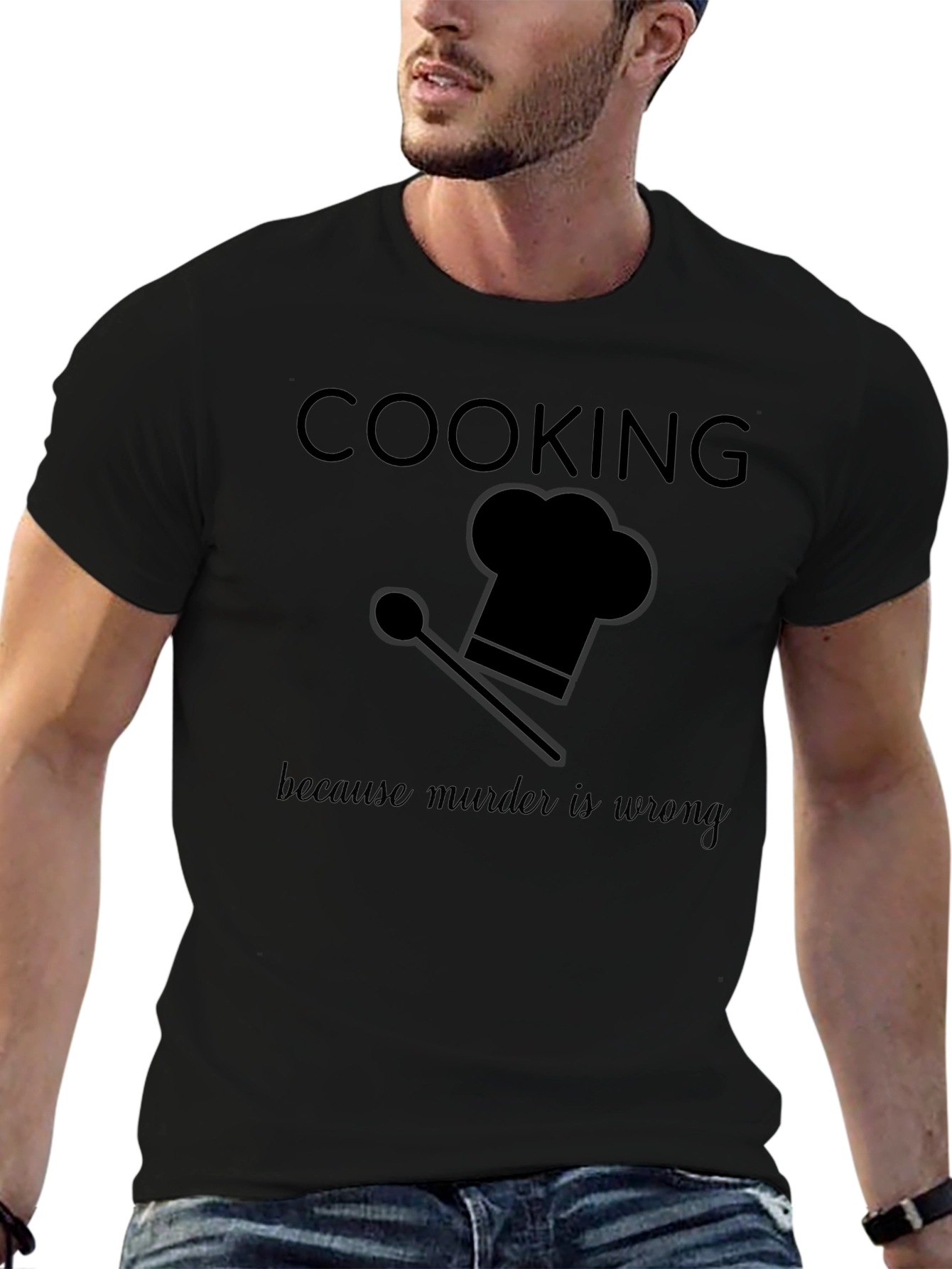 Cooking Because Murder Is Wrong T-Shirt