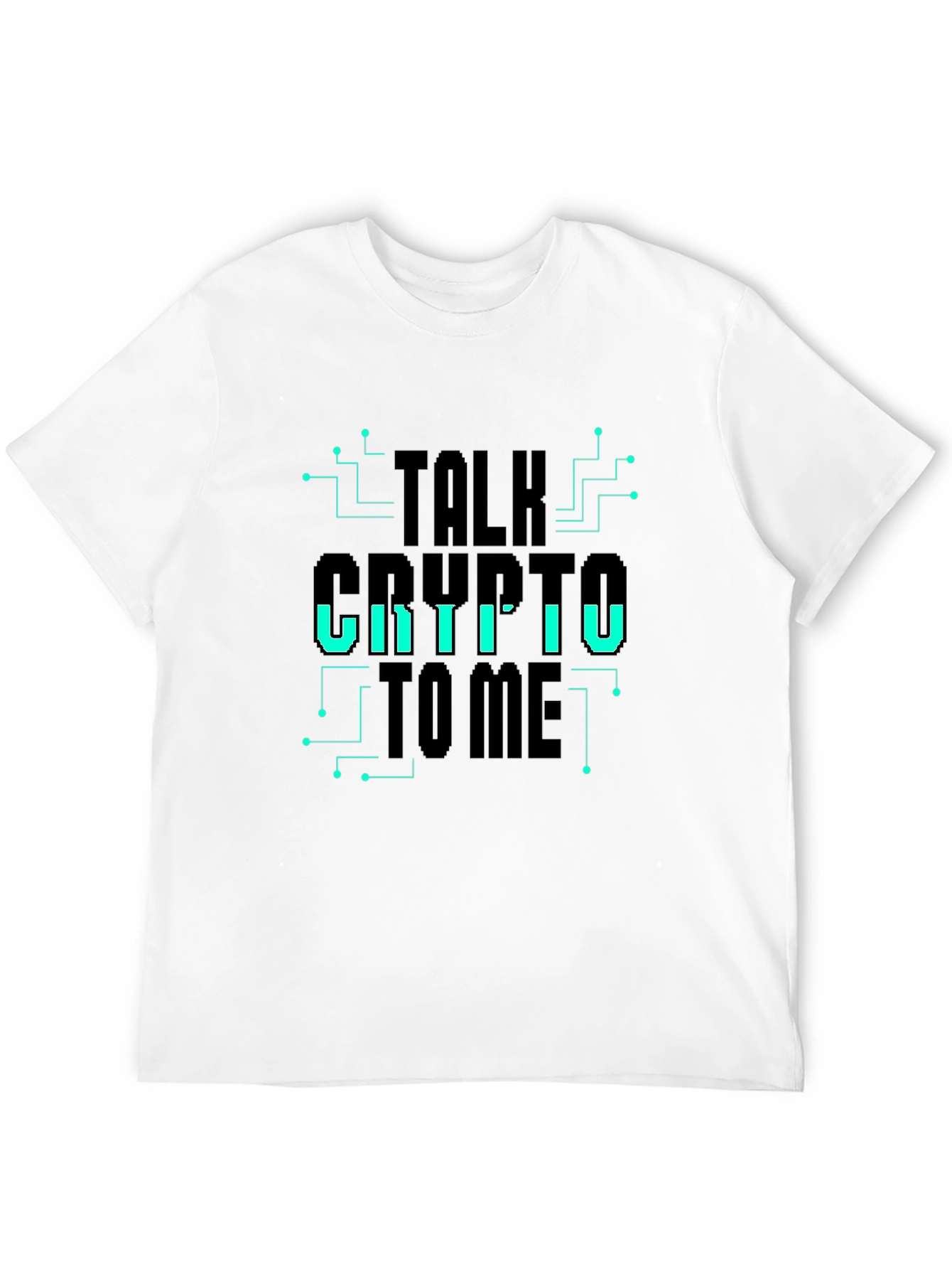 Talk Crypto To Me - Graphic T-Shirt