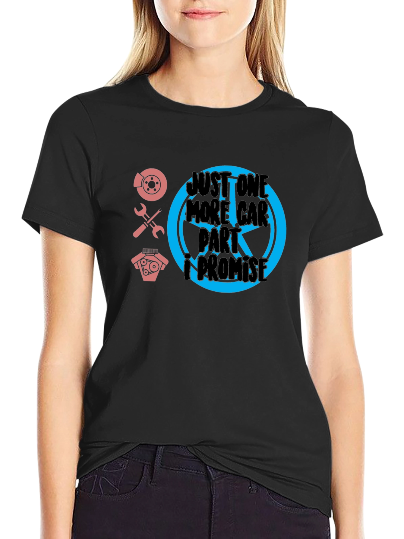 Just One More Car Part T-Shirt