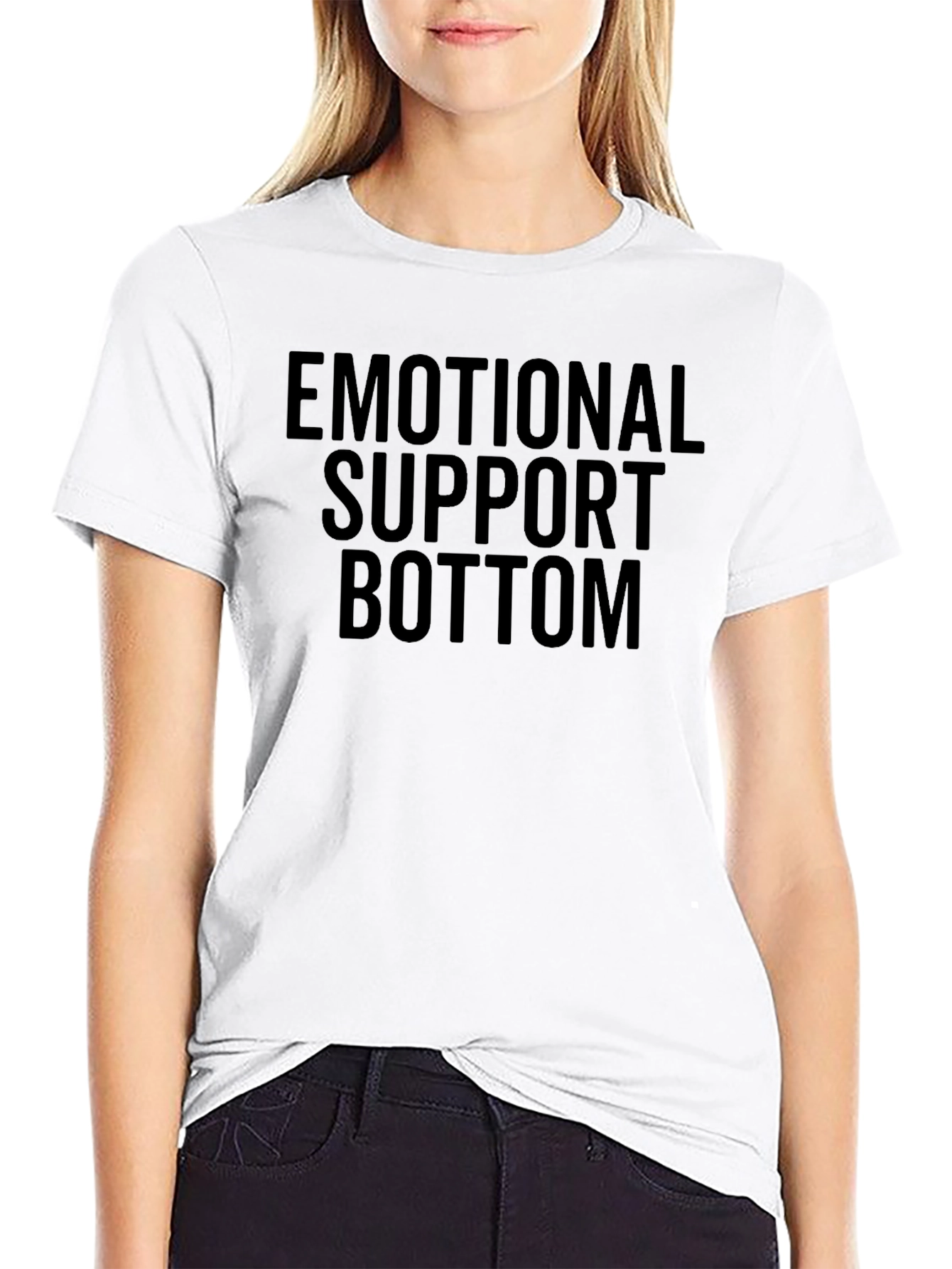 Emotional Support Bottom Graphic T-Shirt