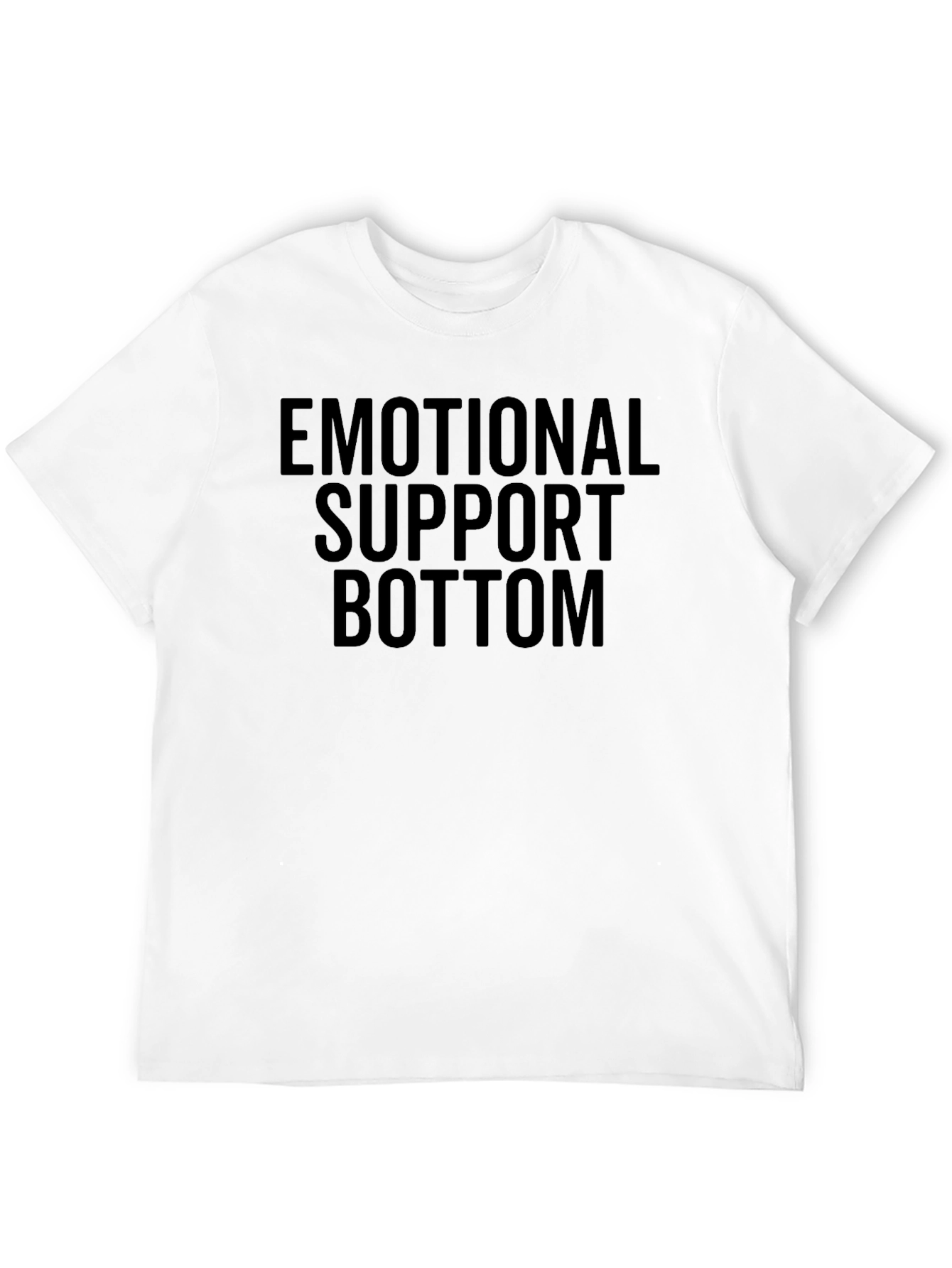 Emotional Support Bottom Graphic T-Shirt