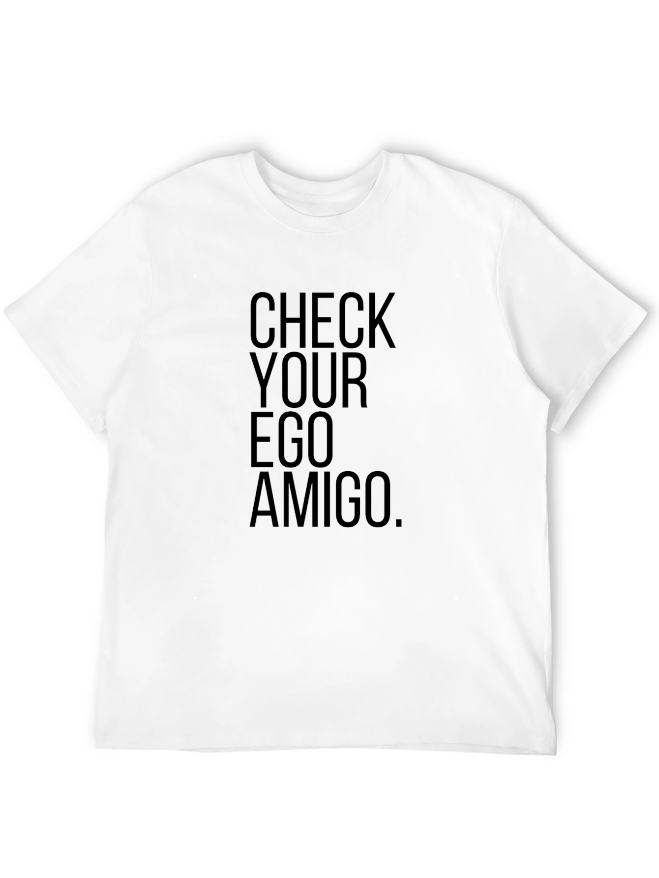 Check Your Ego Amigo Black Graphic Tee Shirt
