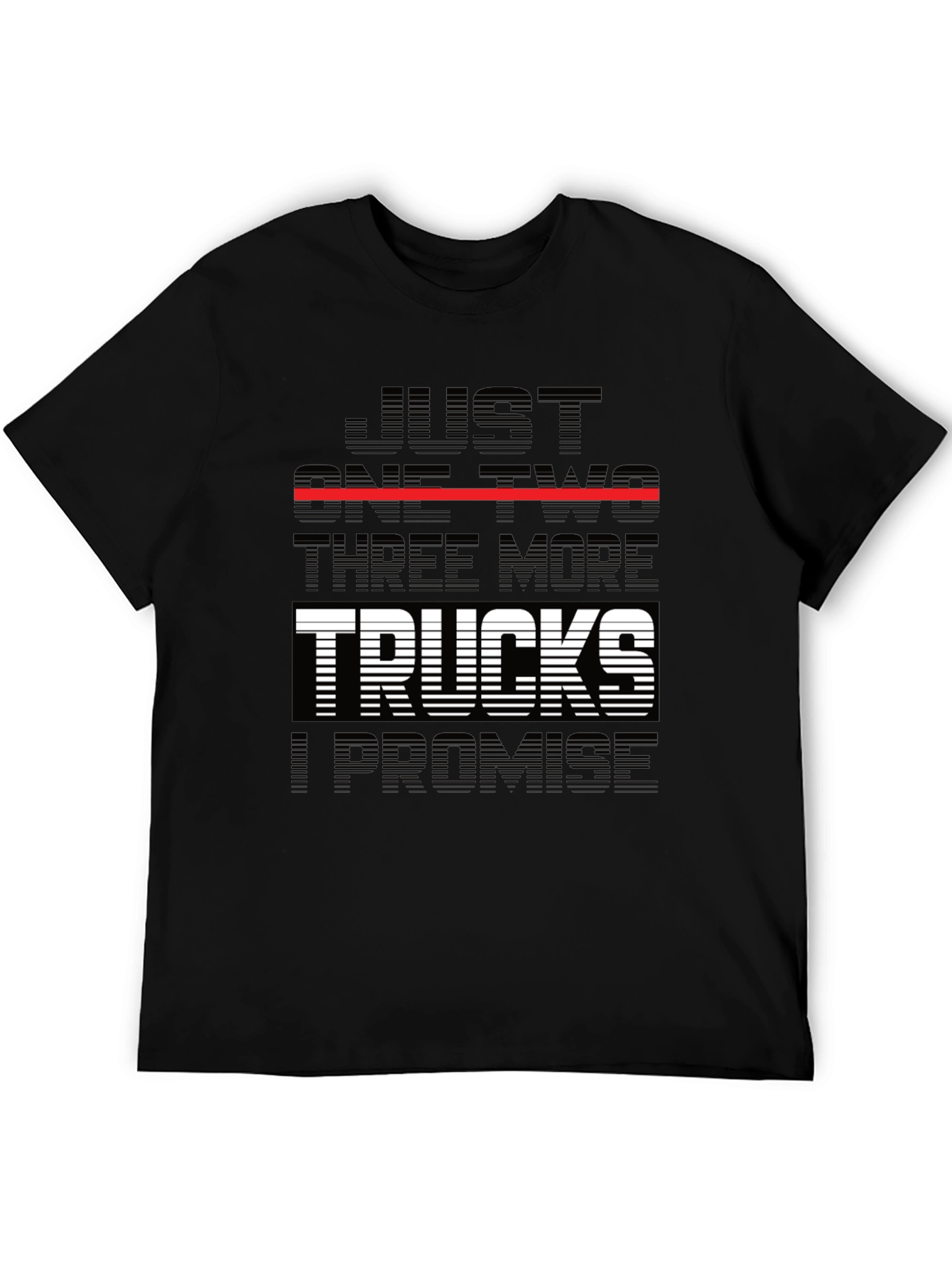 Just One Two Three More Trucks T-Shirt