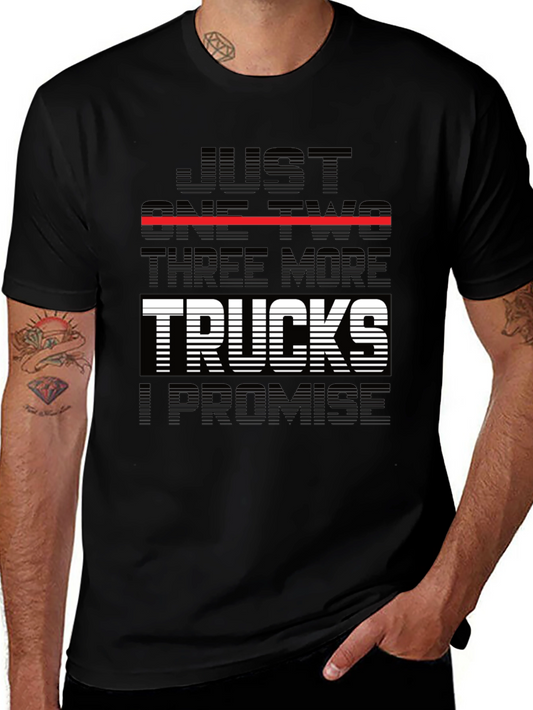 Just One Two Three More Trucks T-Shirt