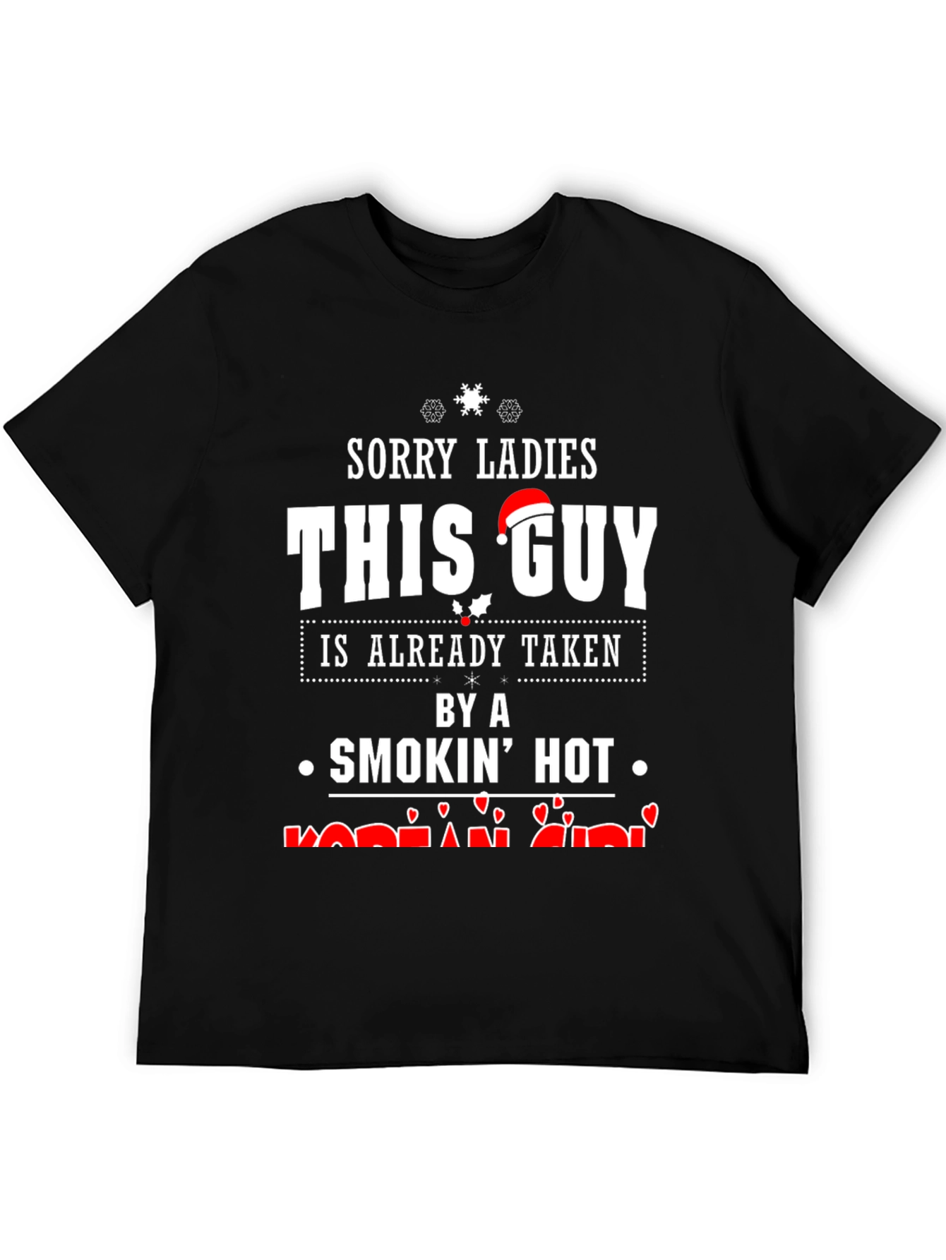 Sorry Ladies This Guy Is Taken Black T-Shirt