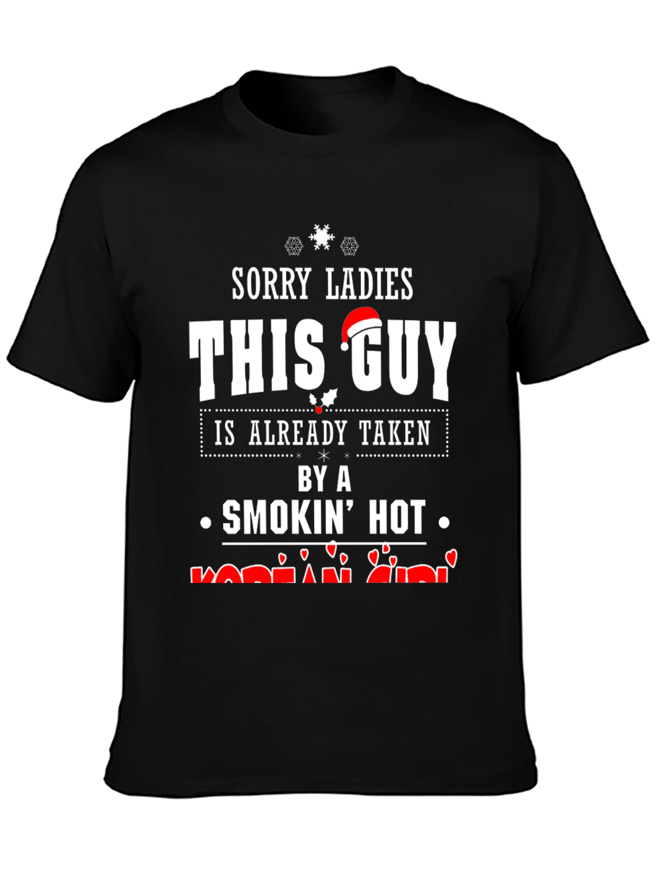 Sorry Ladies This Guy Is Taken Black T-Shirt