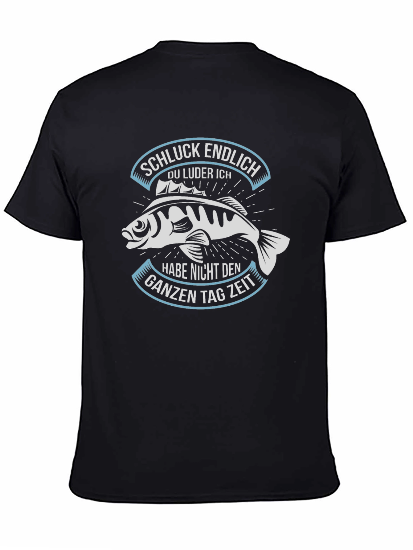 Funny Fisherman Graphic Tee - German Slogan