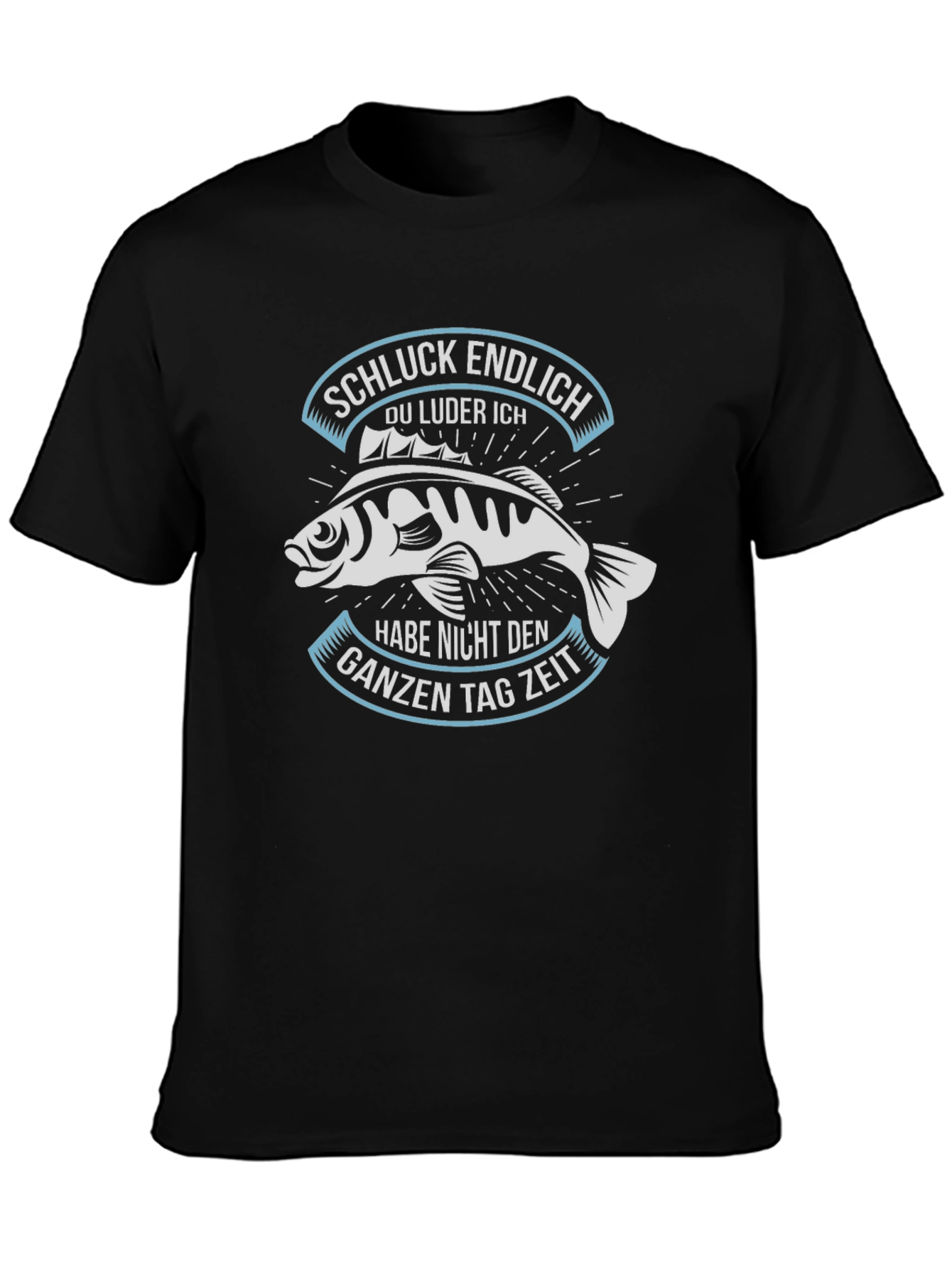 Funny Fisherman Graphic Tee - German Slogan