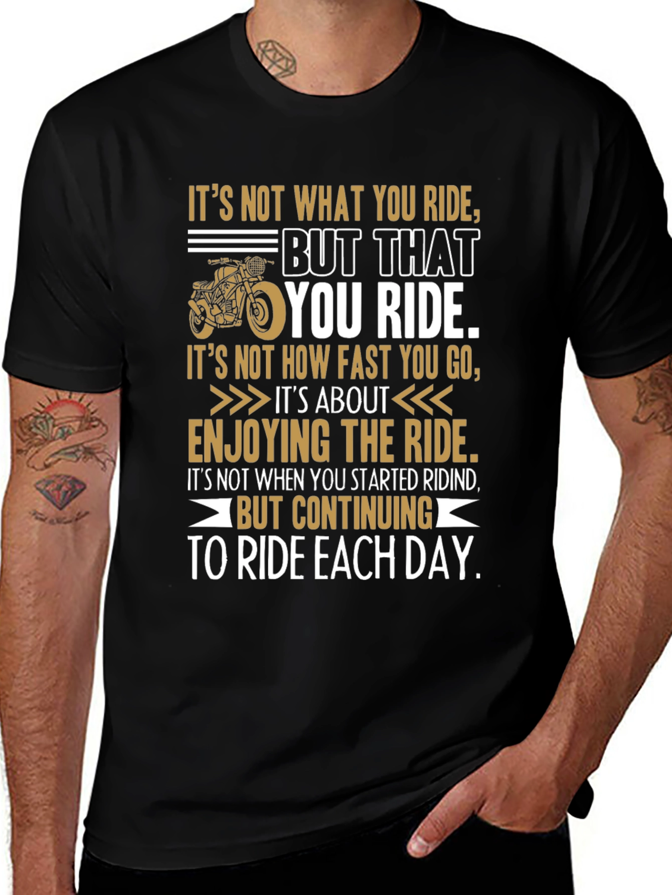 Riding Quote Graphic Tee - Motivational Biker T-Shirt