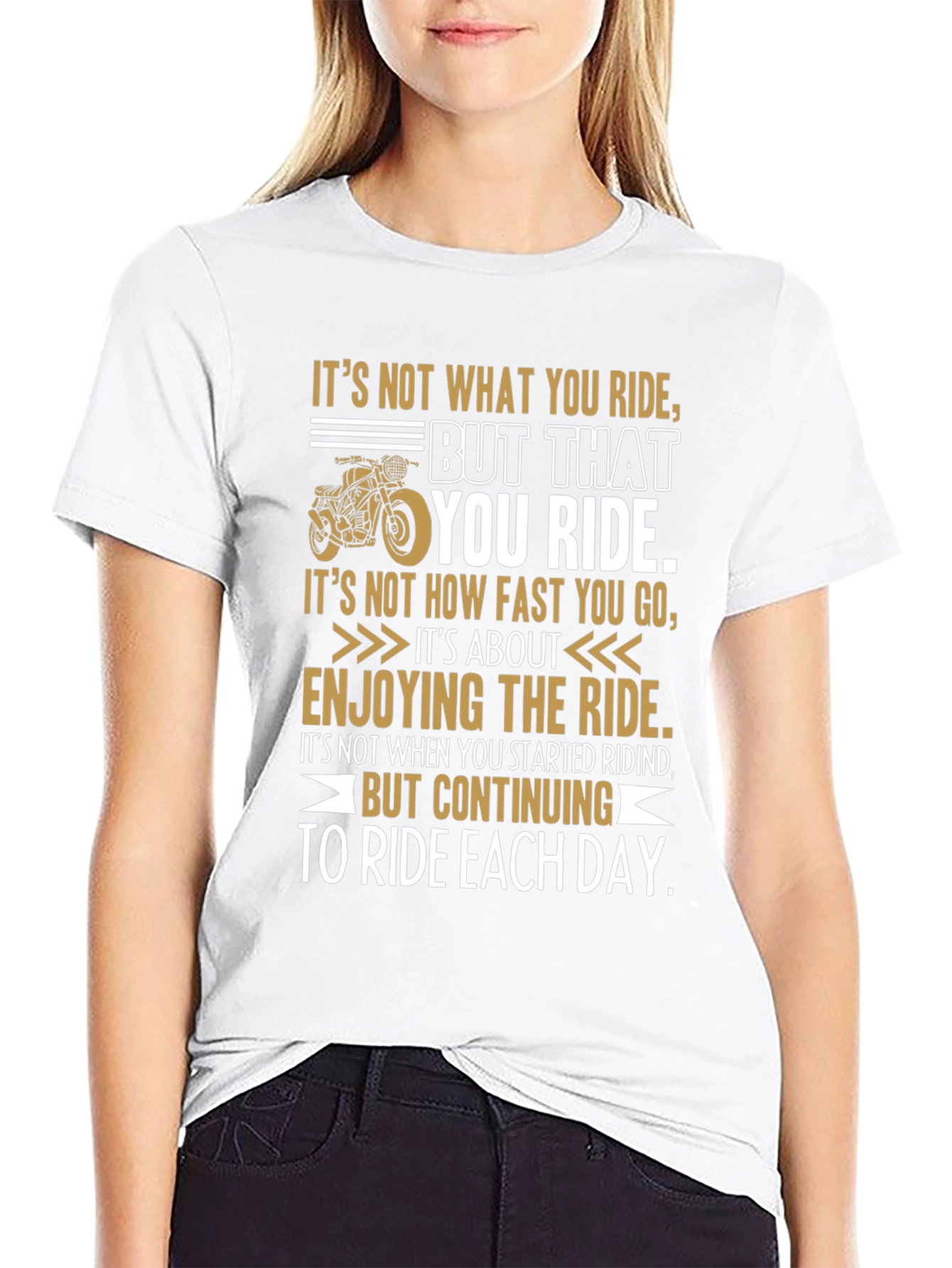 Riding Quote Graphic Tee - Motivational Biker T-Shirt
