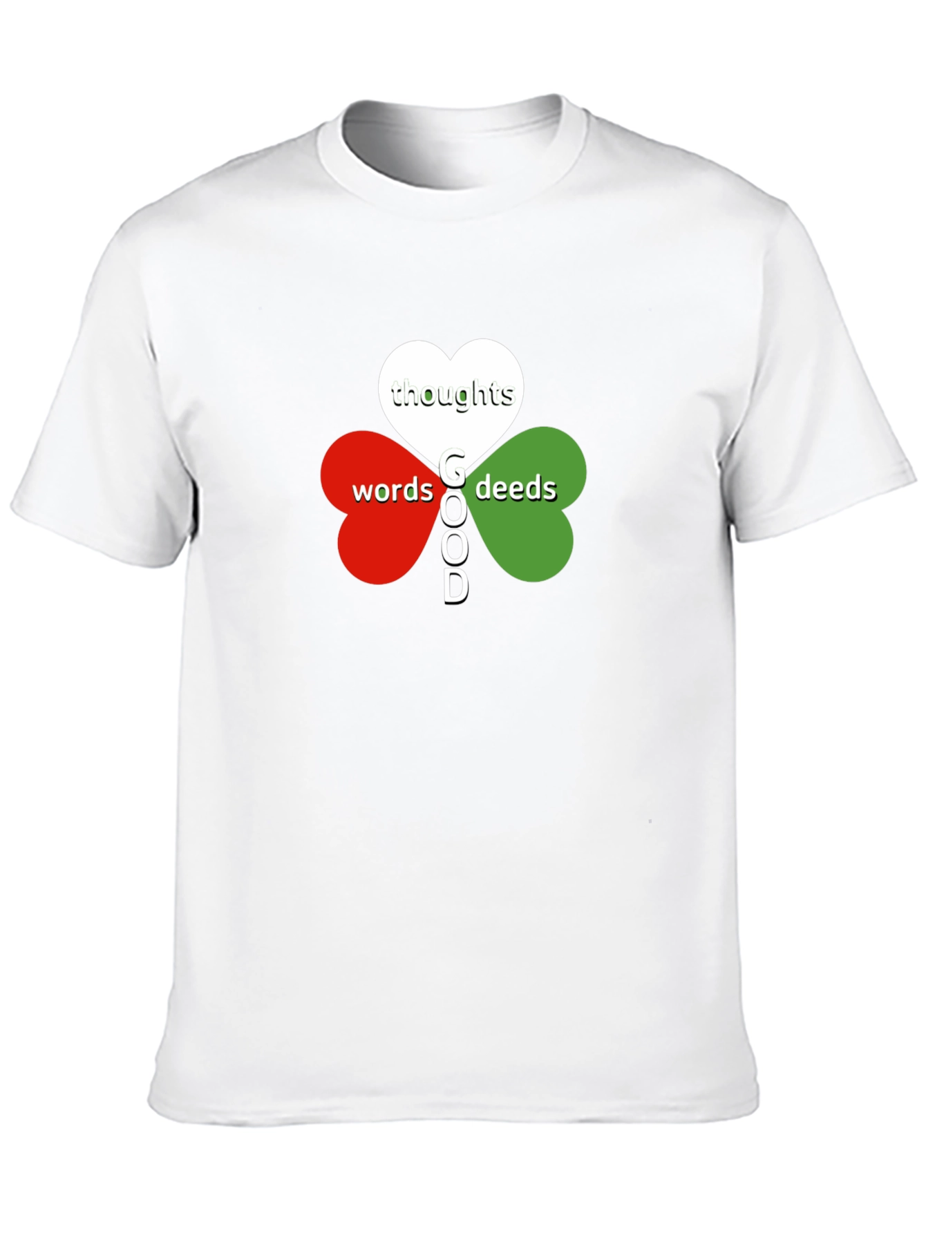 Good Thoughts Words Deeds T-Shirt - Clover Heart
