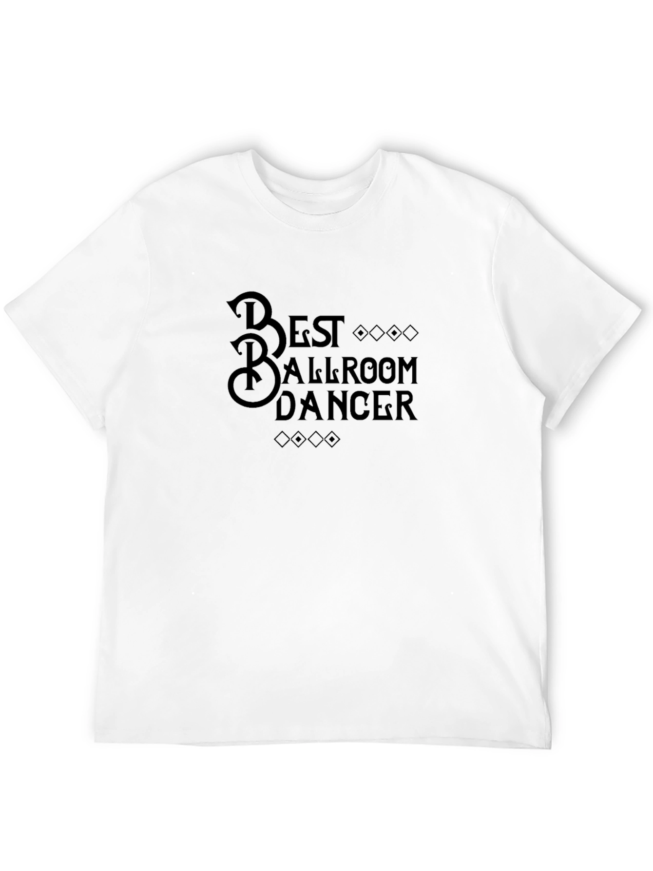 Best Ballroom Dancer Graphic T-Shirt