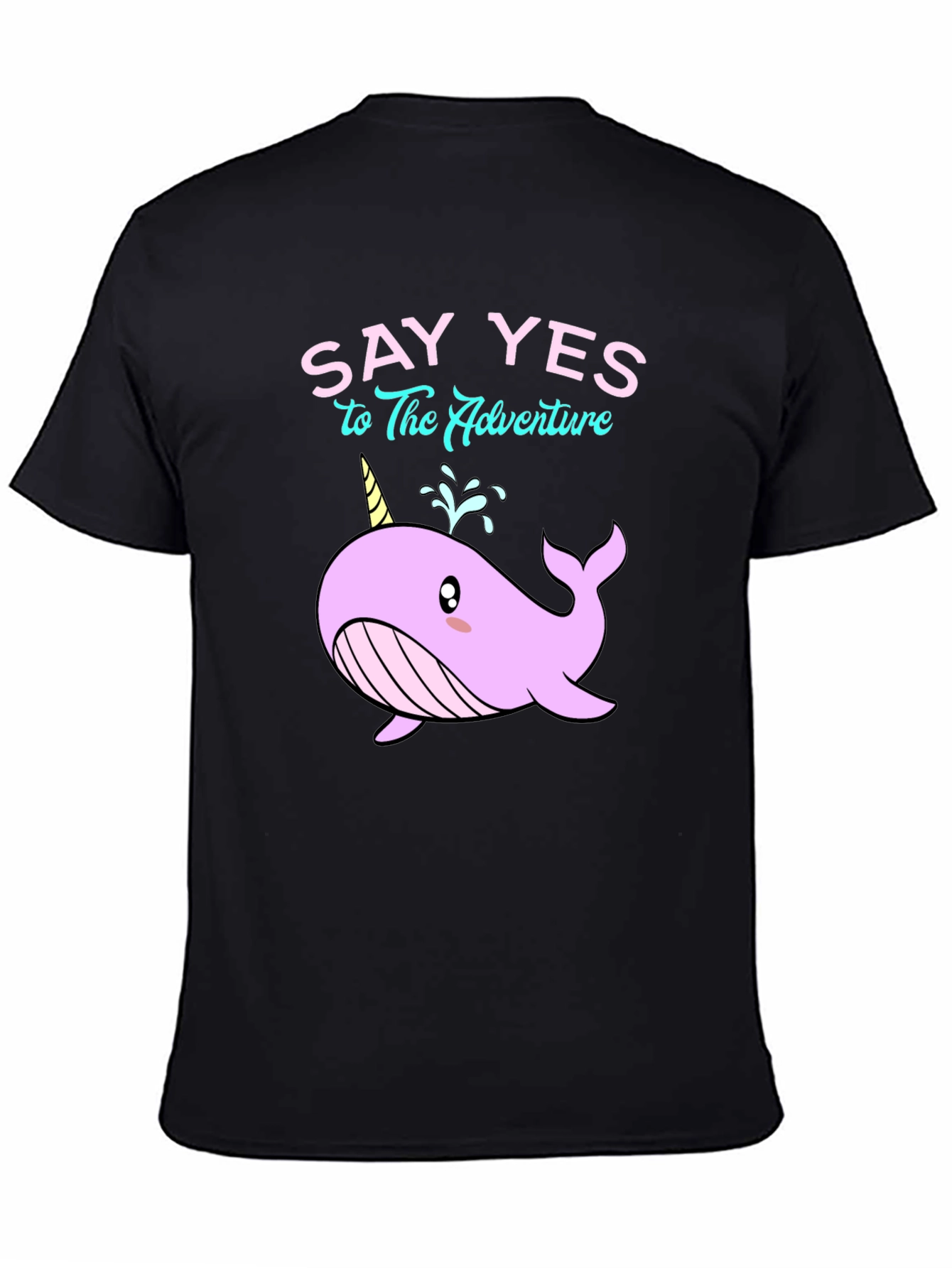 Say Yes to Adventure Narwhal T-Shirt