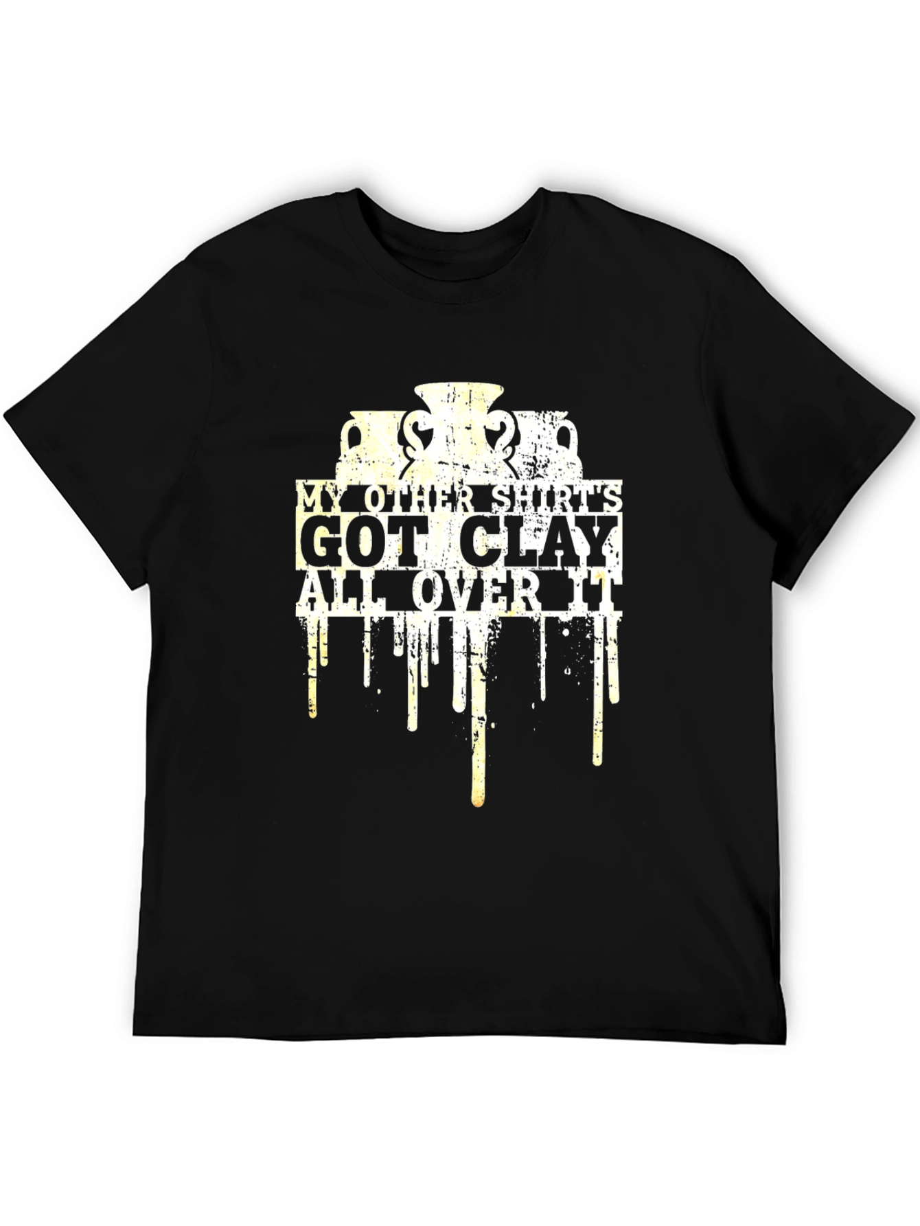 Pottery Lover T-Shirt - Clay All Over It
