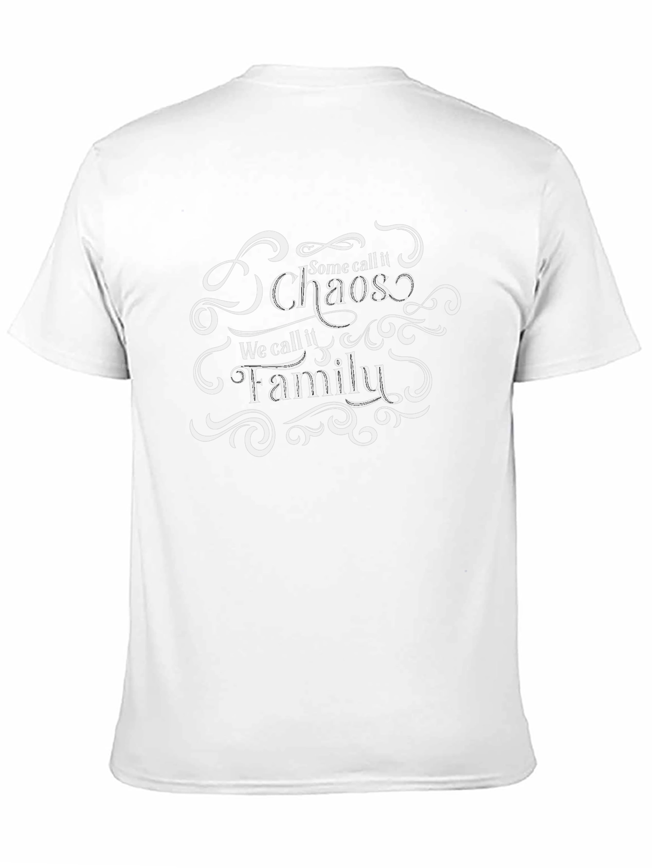 Chaos We Call Family T-Shirt - Funny Slogan Tee