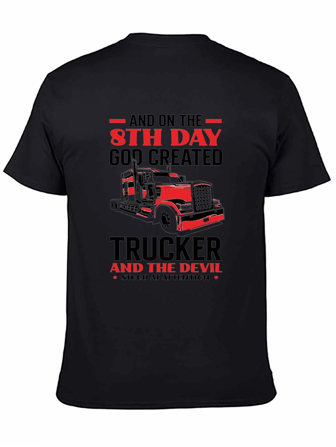 Trucker T-Shirt: 8th Day God Created Truckers