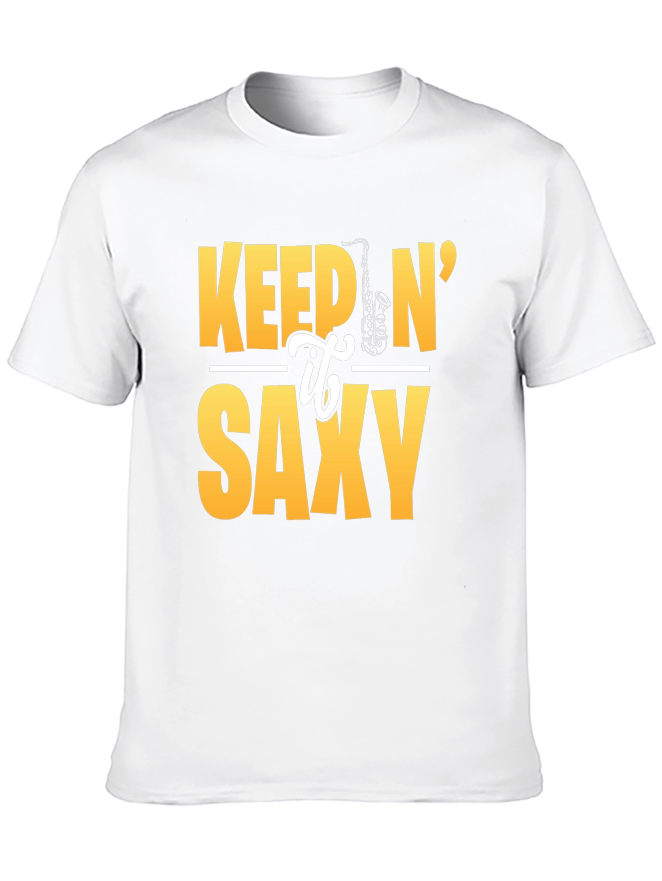 Keep It Saxy Graphic Tee - Music Lovers T-Shirt