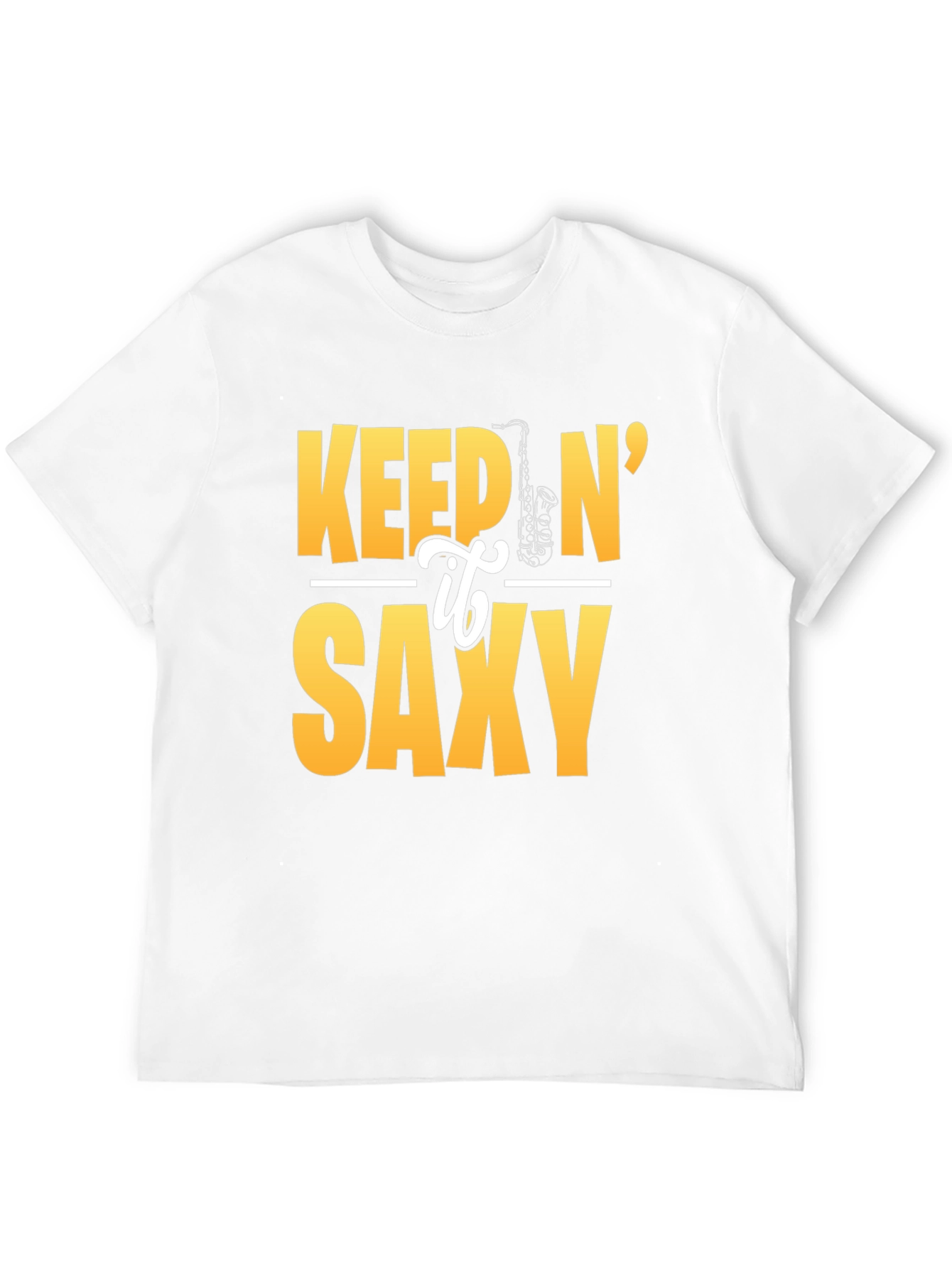 Keep It Saxy Graphic Tee - Music Lovers T-Shirt