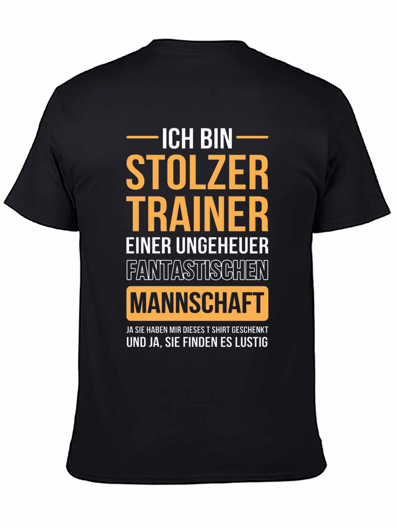 Proud Trainer German T-Shirt - Fantastic Team