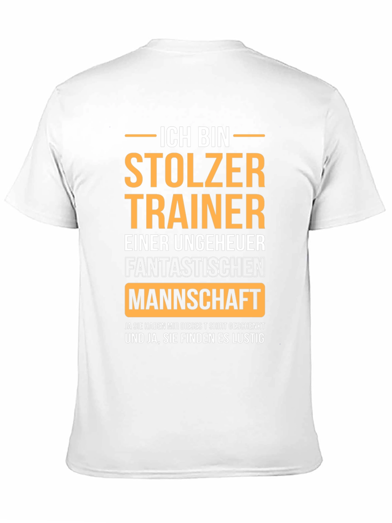 Proud Trainer German T-Shirt - Fantastic Team
