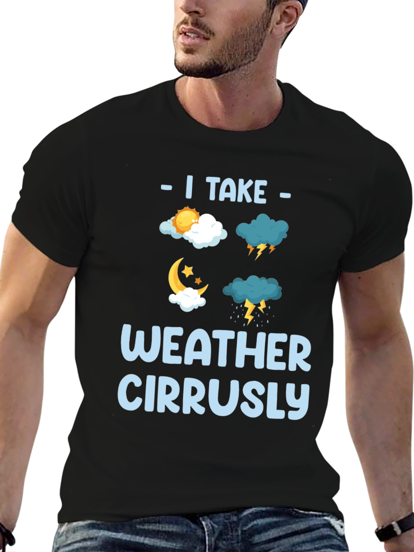 I Take Weather Cirrusly Funny Weather T-Shirt