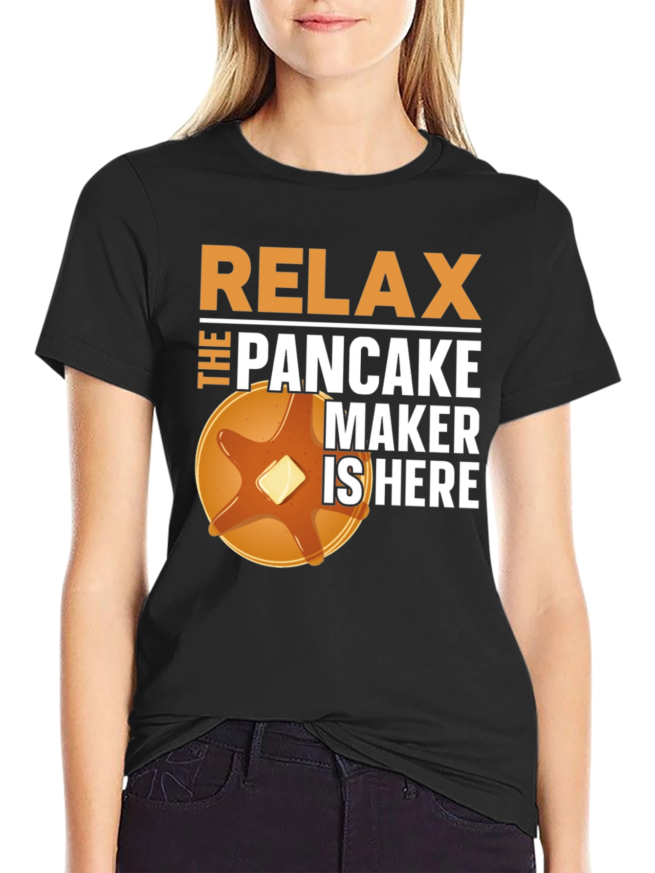 Relax the Pancake Maker is Here T-Shirt