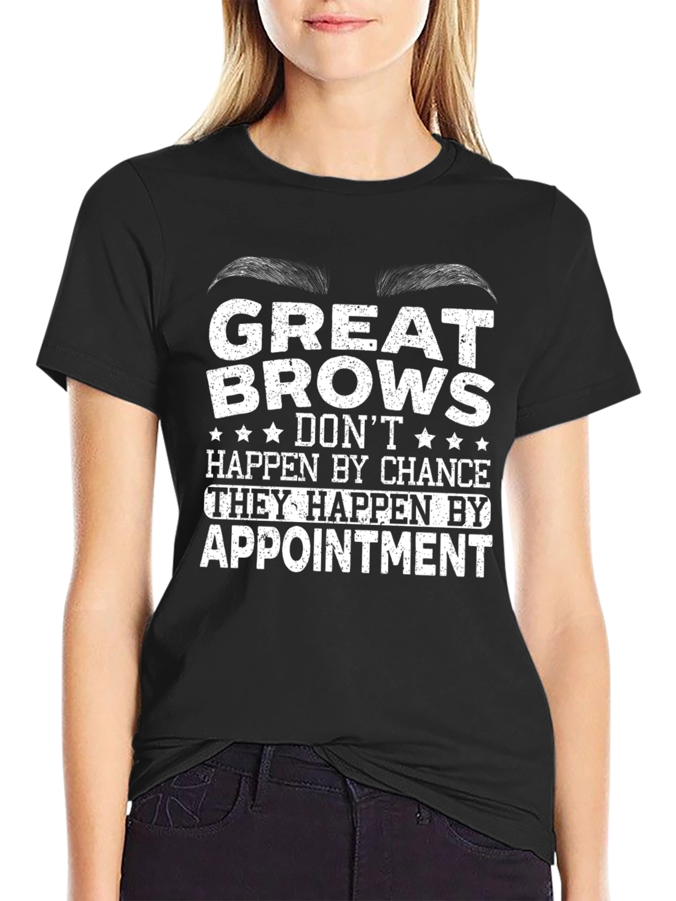 Great Brows Appointment T-Shirt - Stylish Eyebrow Design