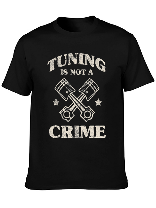 Tuning Is Not A Crime Graphic Tee - Car Enthusiast