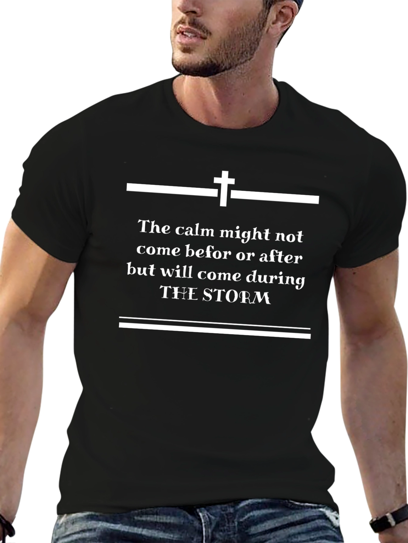 Calm During The Storm Christian T-Shirt