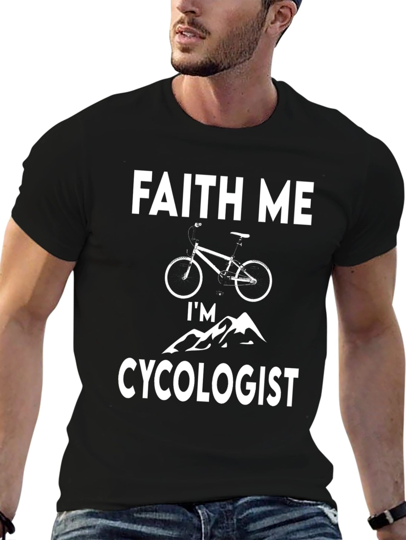 Faith Me Im a Cycologist T-Shirt