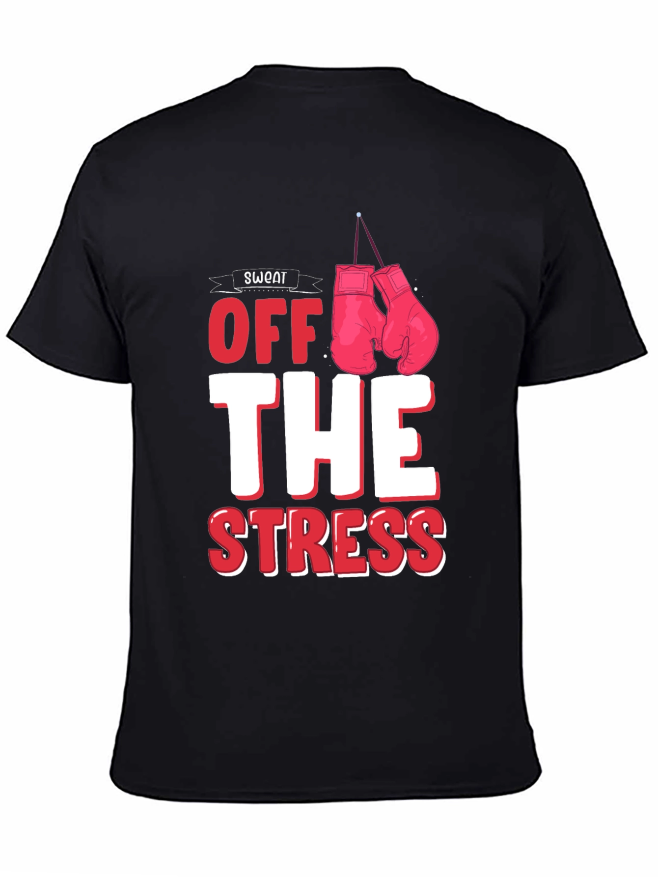 Sweat Off The Stress T-Shirt