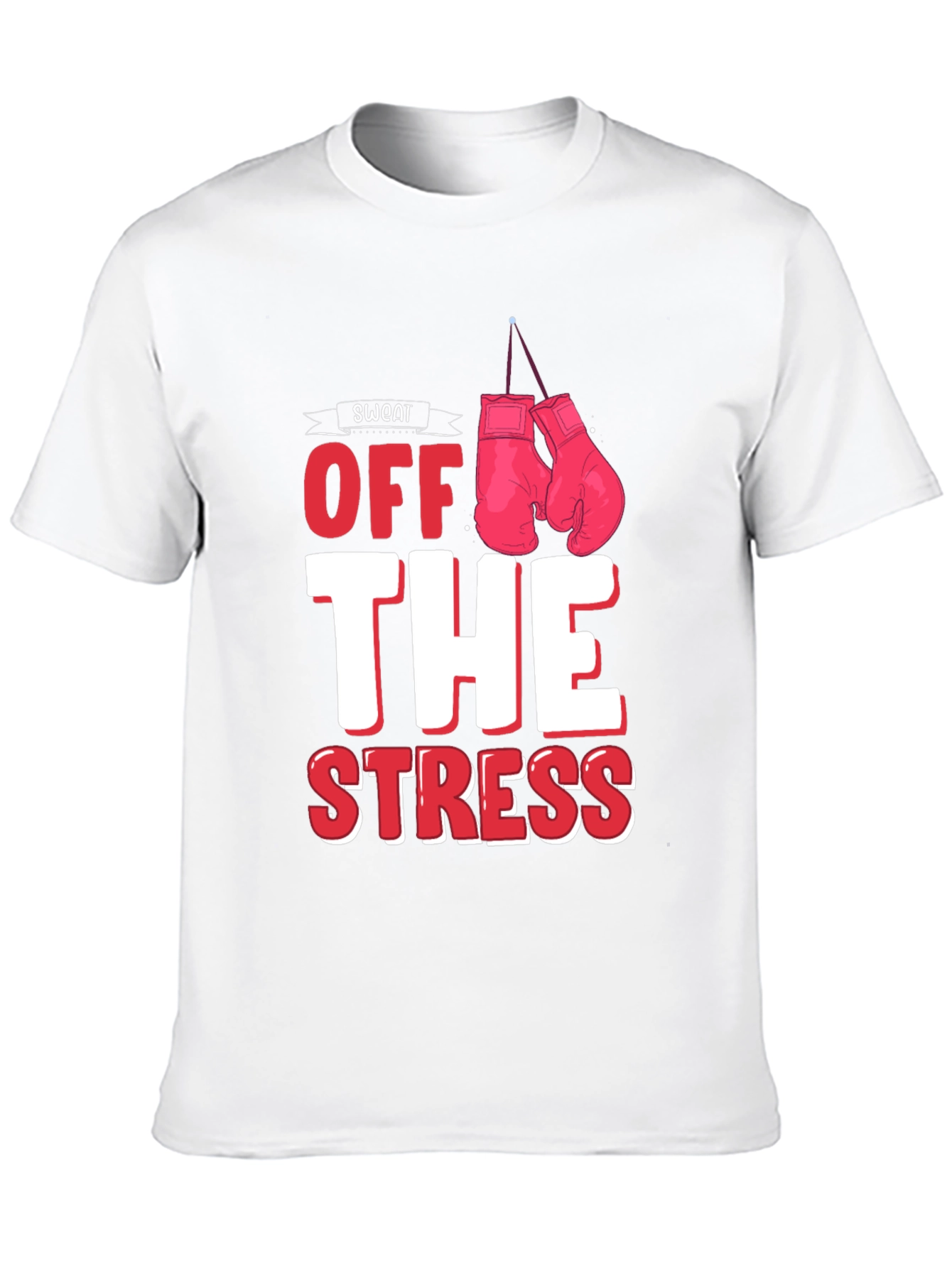Sweat Off The Stress T-Shirt
