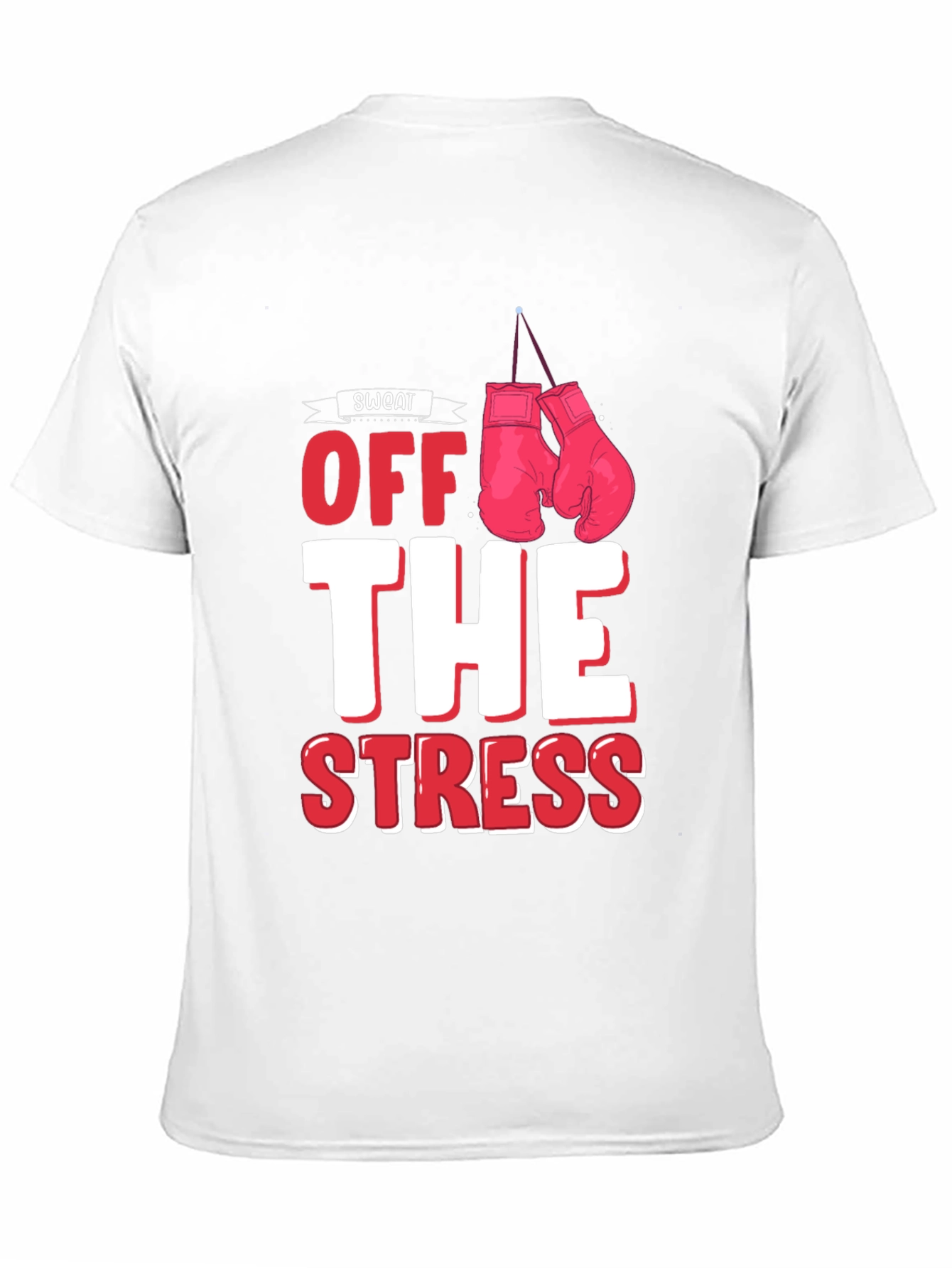 Sweat Off The Stress T-Shirt