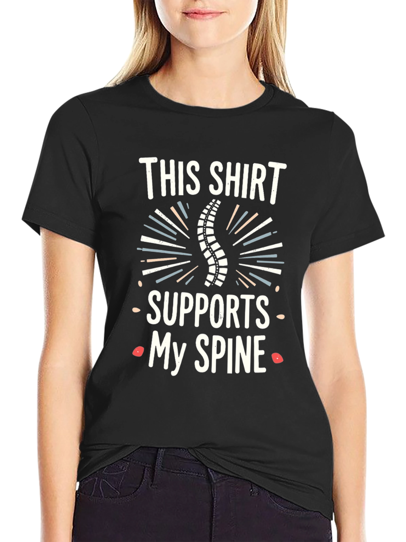 Spine Support T-Shirt - Chiropractic Humor Tee