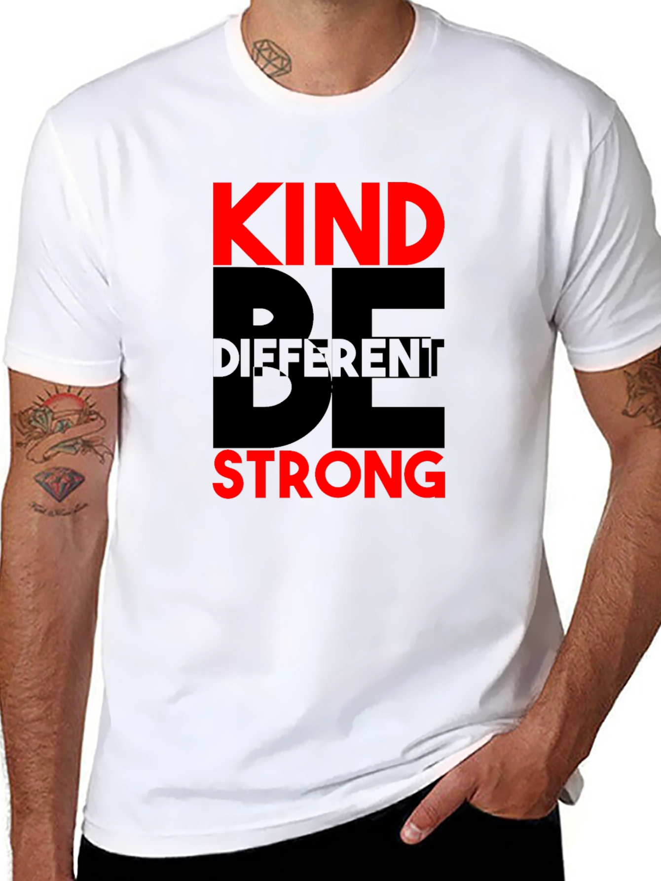 Be Kind Be Different Be Strong T-Shirt