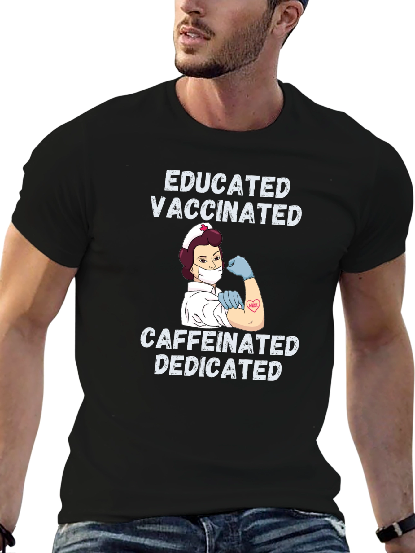 Educated Vaccinated Caffeinated Dedicated Nurse T-Shirt