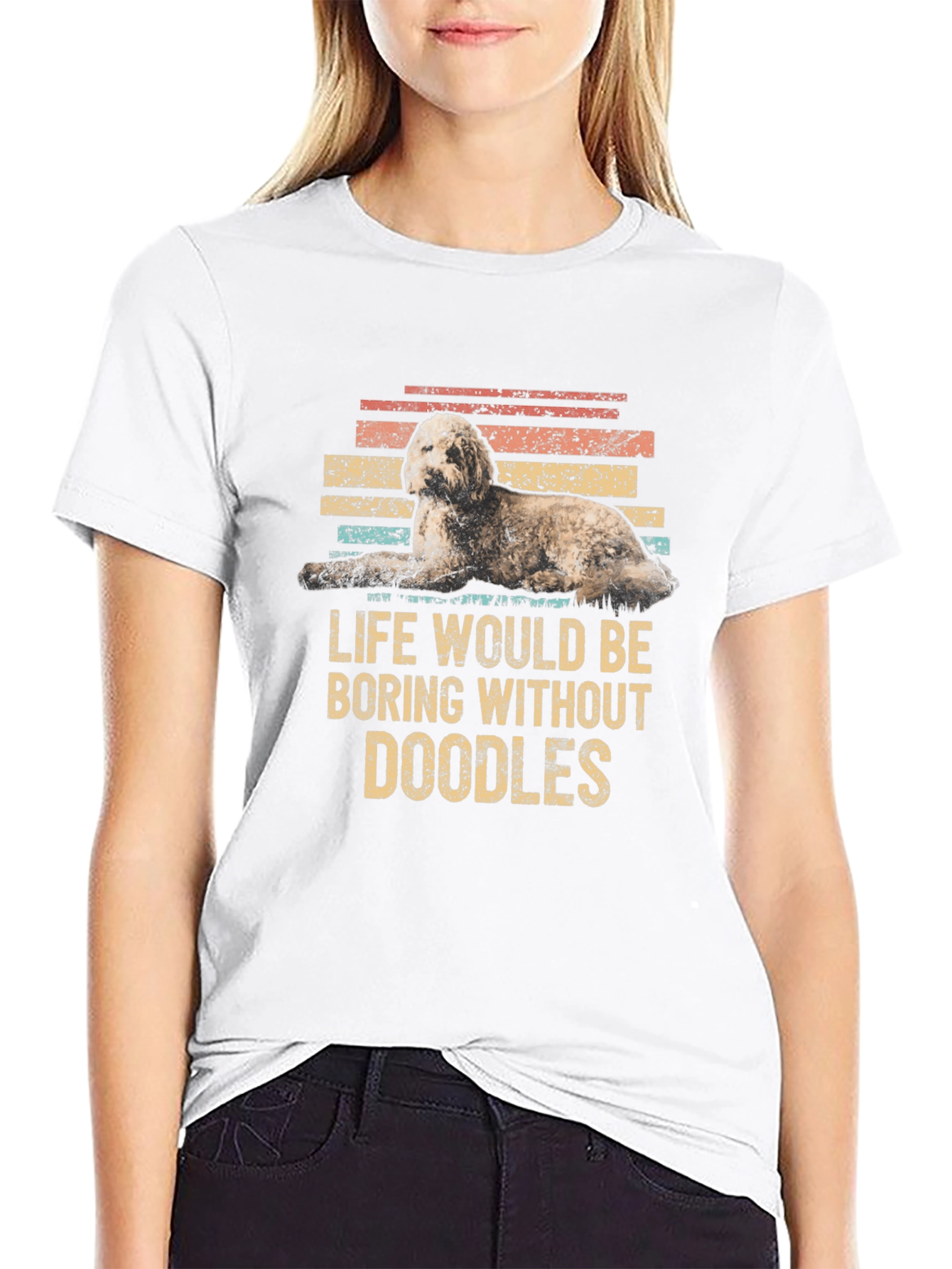 Doodle Dog T-Shirt - Life Would Be Boring