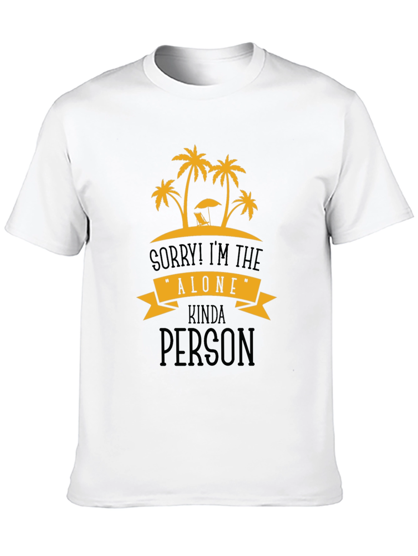 Alone Kinda Person Graphic T-Shirt