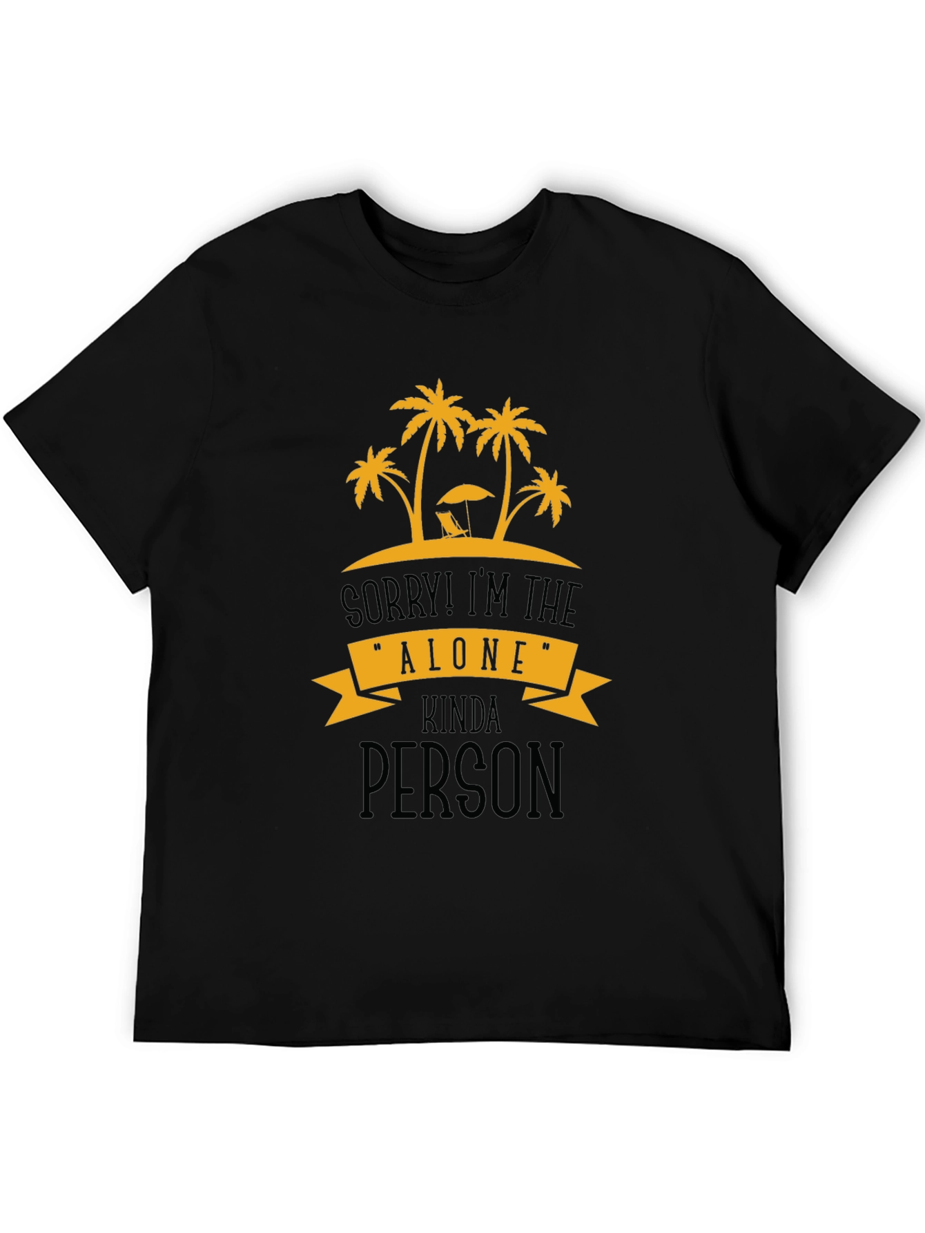 Alone Kinda Person Graphic T-Shirt