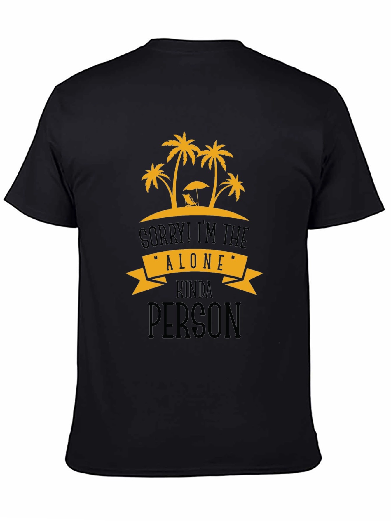 Alone Kinda Person Graphic T-Shirt
