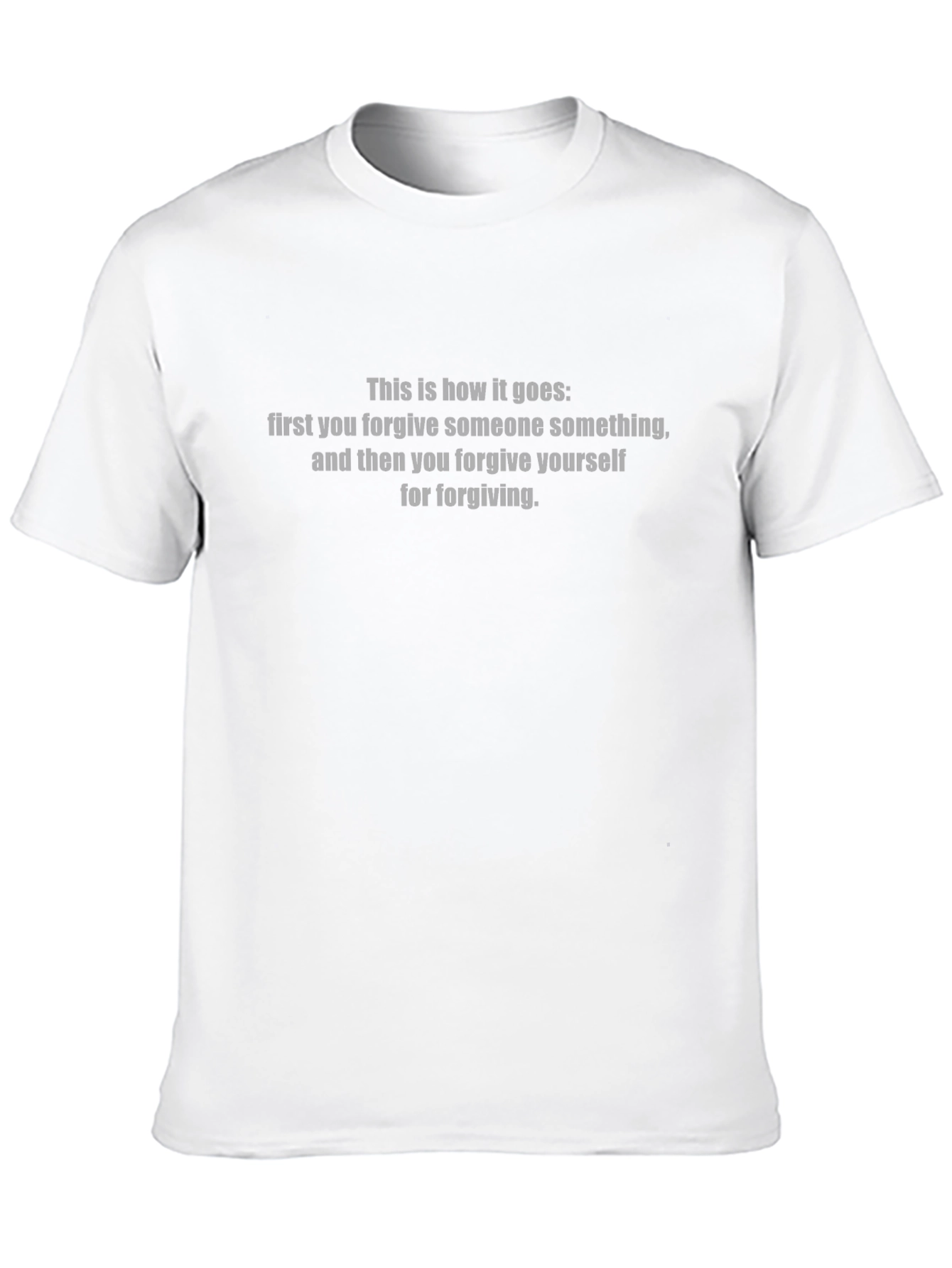 Forgiveness T-Shirt - Dark Humor Tee