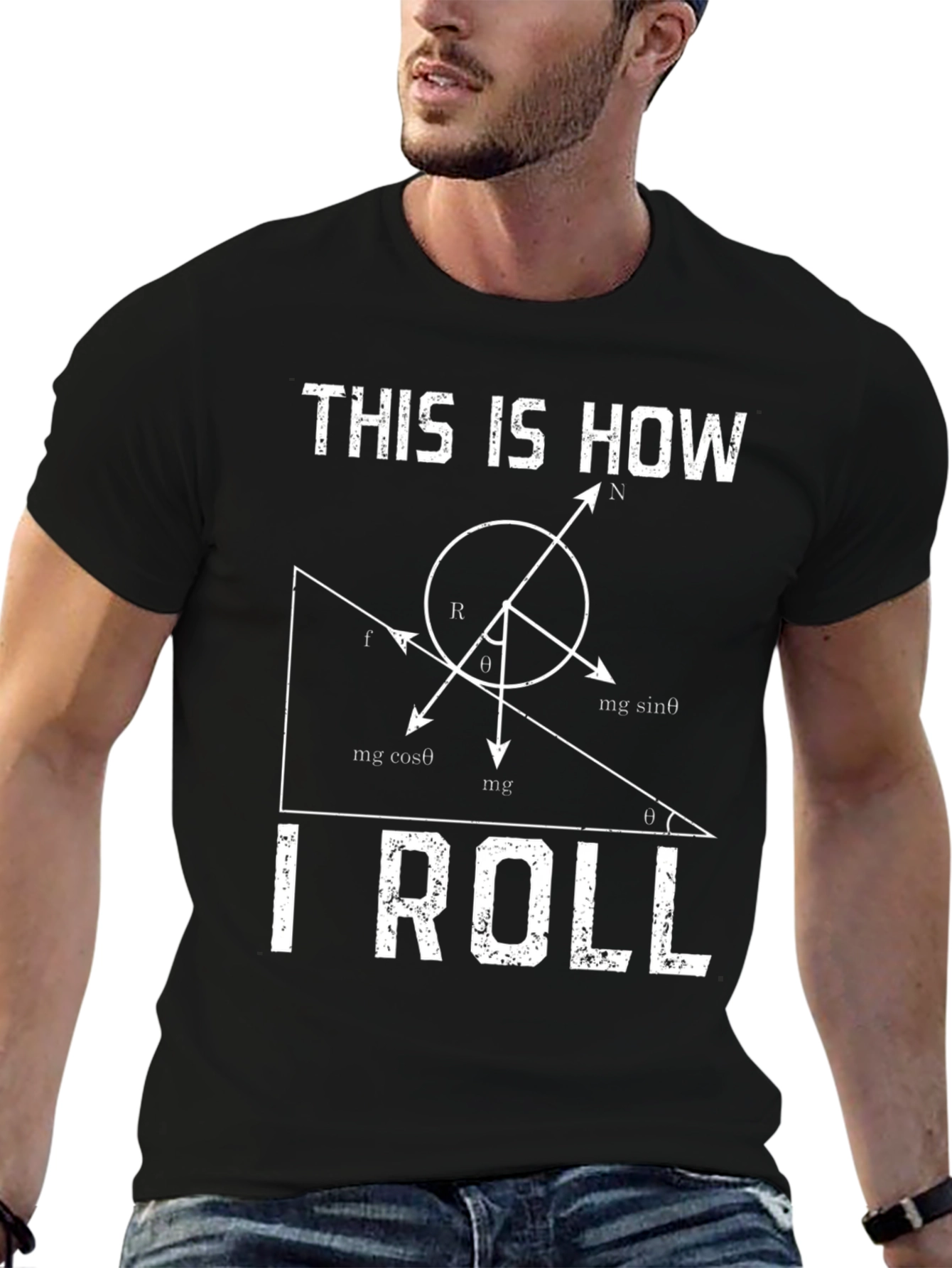 This Is How I Roll Physics T-Shirt