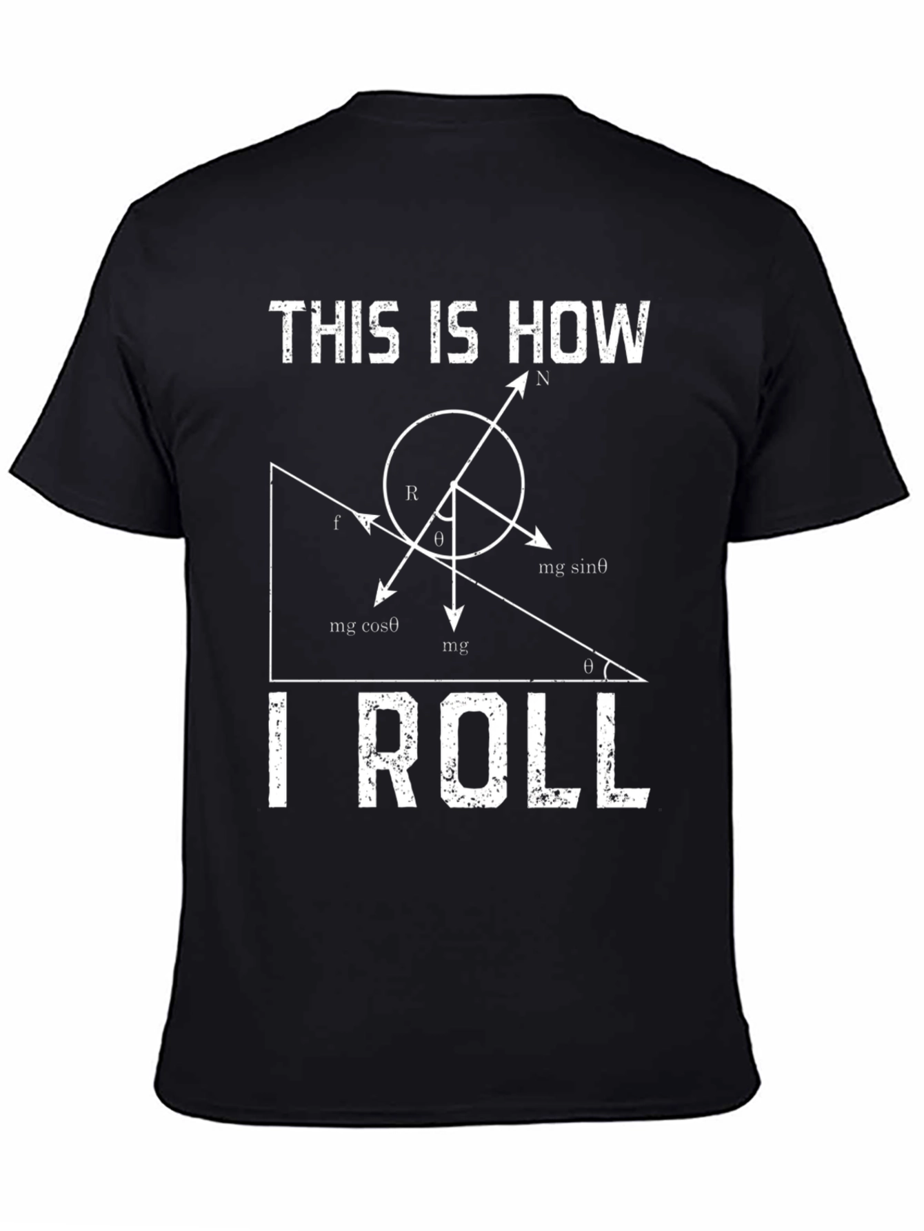 This Is How I Roll Physics T-Shirt