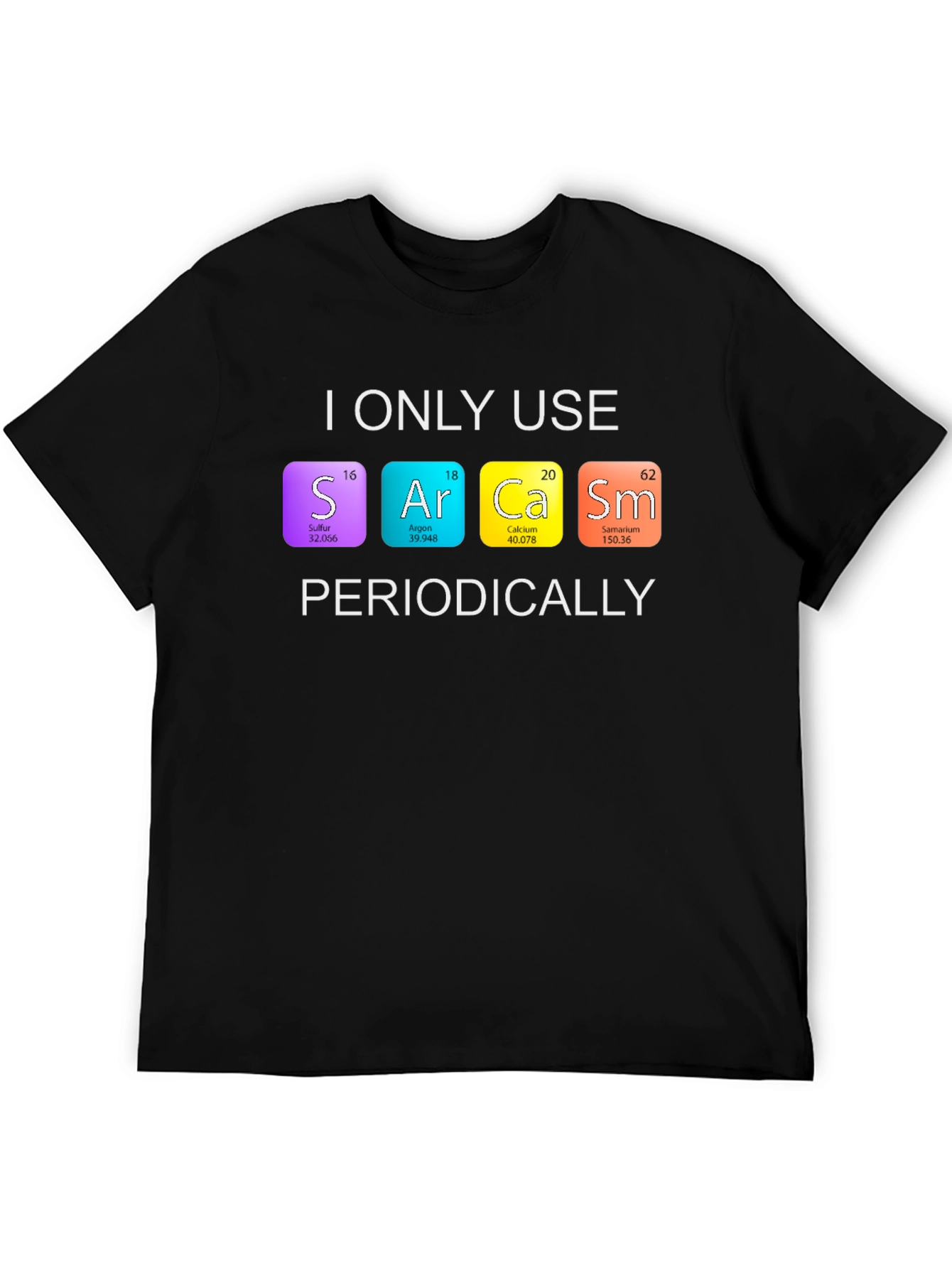 Sarcasm Periodic Table T-Shirt